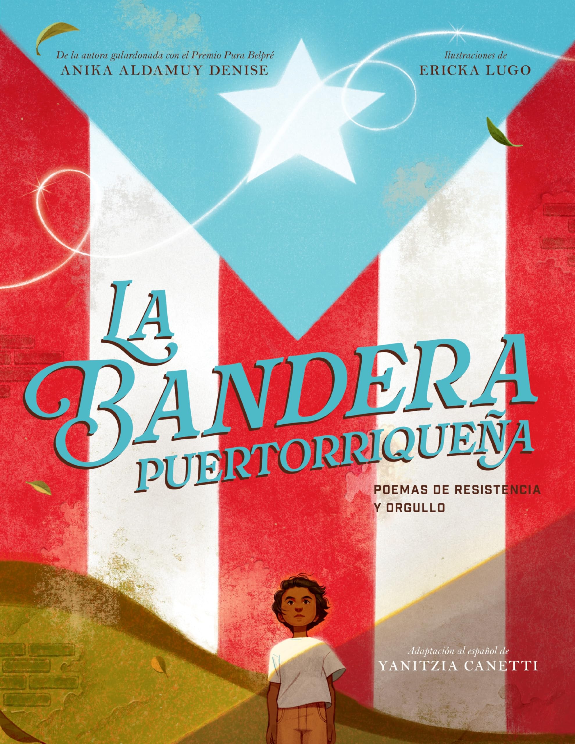 La bandera puertorriqueña: Poemas De Resistencia Y Orgullo