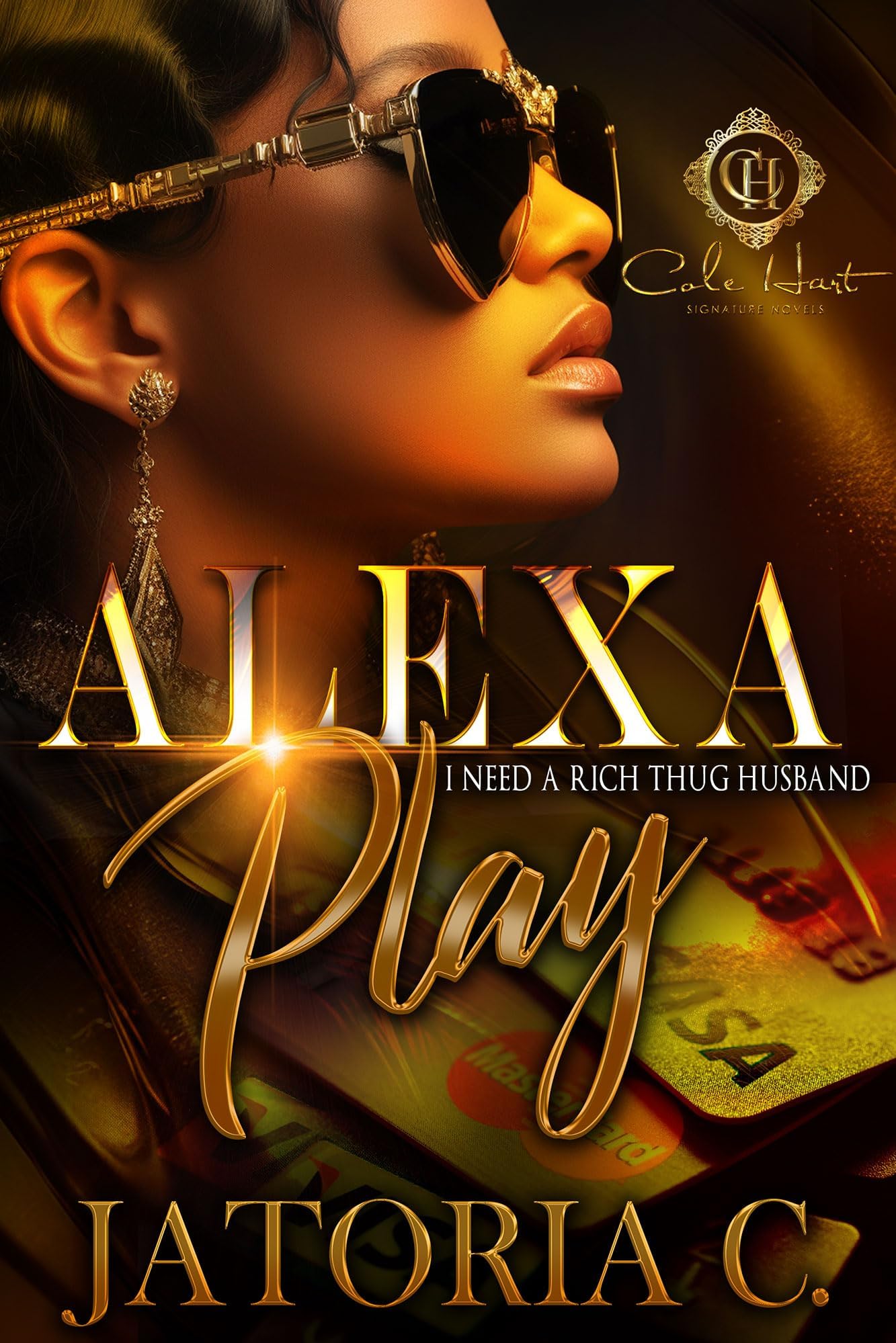 Alexa, Play I Need A Rich Thug Husband: An African American Romance