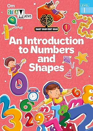 SMART BRAIN RIGHT BRAIN: MATHS LEVEL 1 AN INTRODUCTION TO NUMBERS AND SHAPES