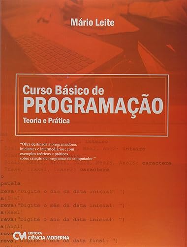 Curso Básico de Programação. Teoria e Prática