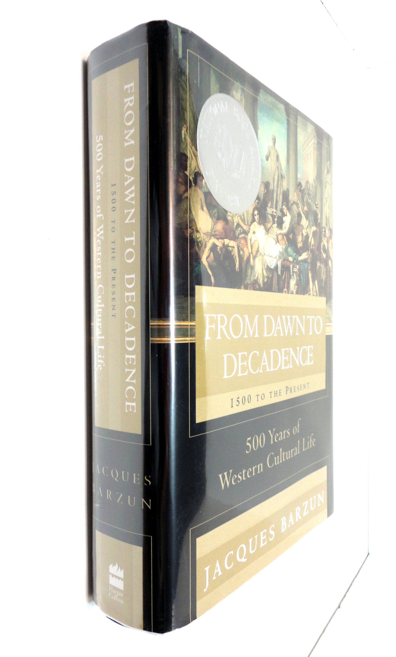 From Dawn to Decadence: 1500 to the Present: 500 Years of Western Cultural Life - Image 2