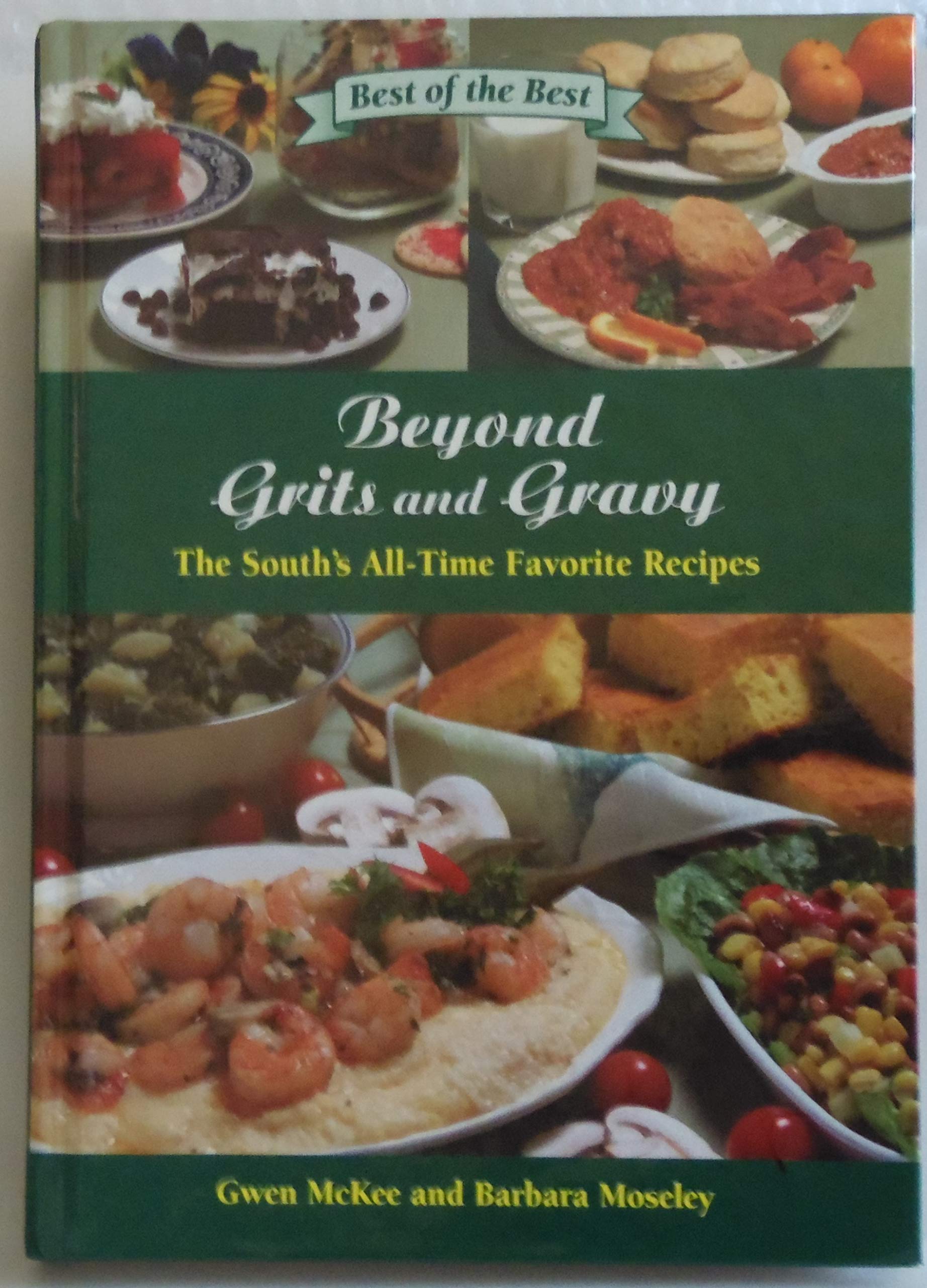 Cover of Beyond Grits and Gravy: The South's All-Time Favorite Recipes (Best of the Best Cookbook Series)