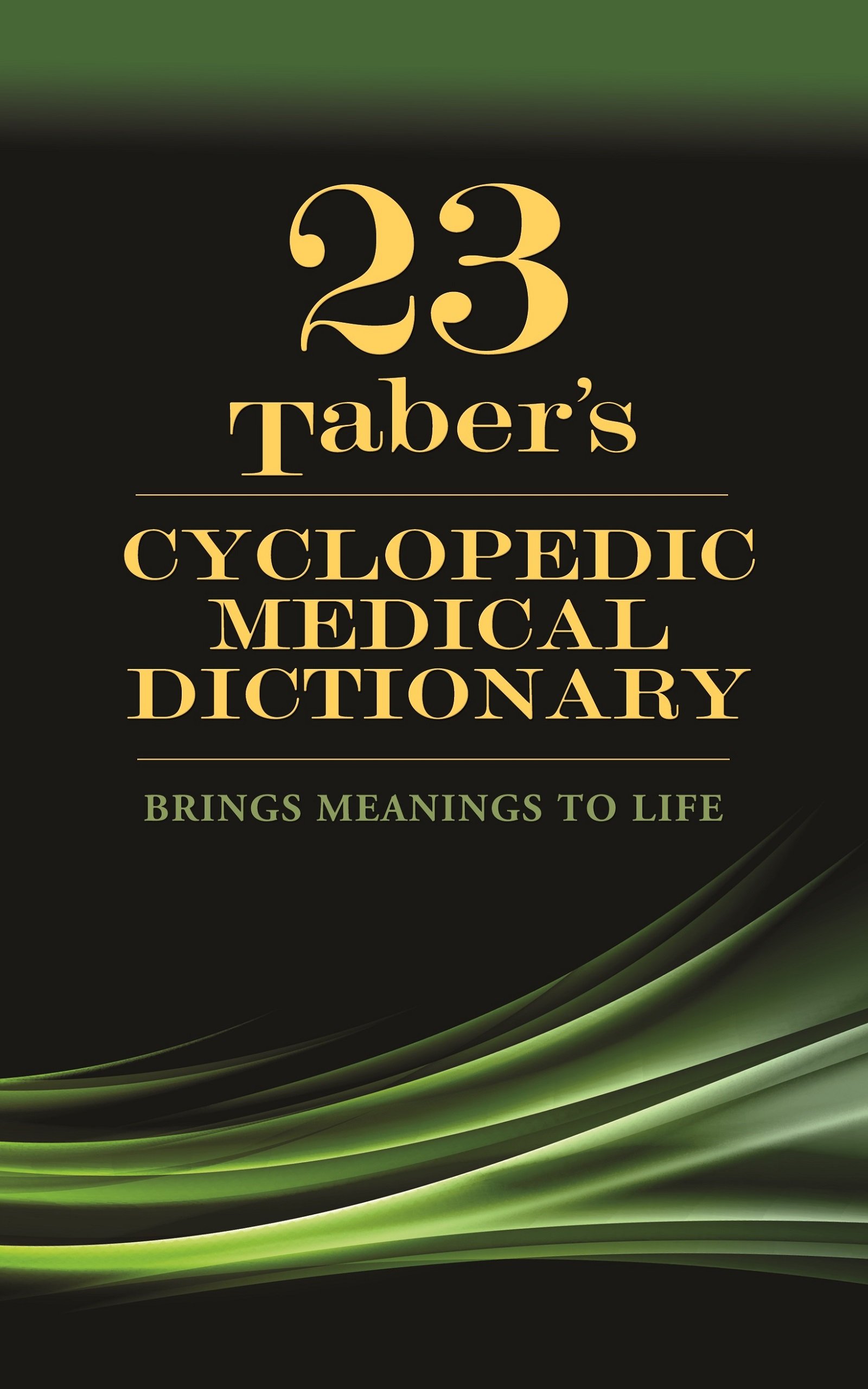 Taber's Cyclopedic Medical Dictionary (Taber's Cyclopedic Medical Dictionary (Thumb Index Version))