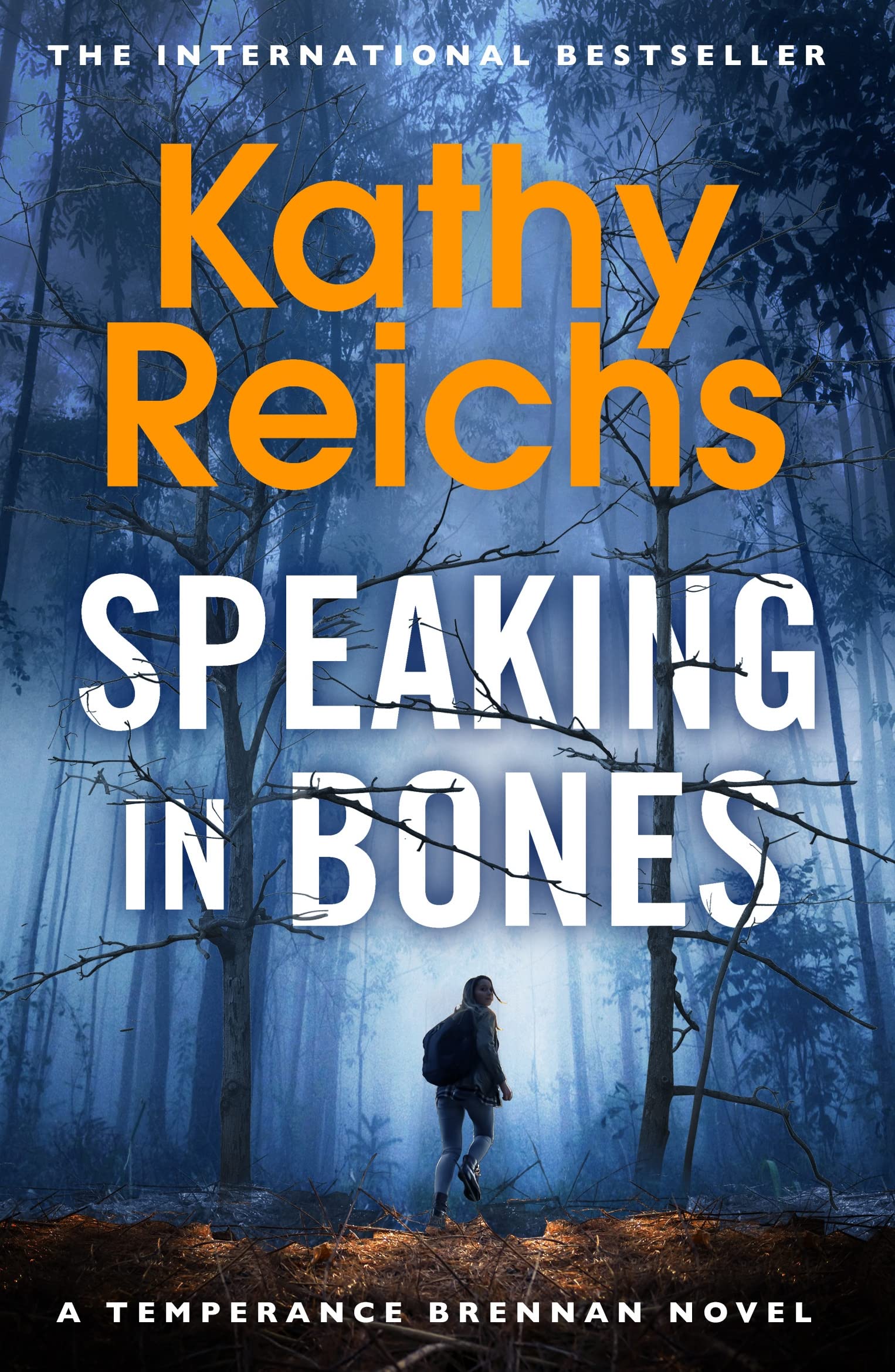 Speaking in Bones : An unputdownable crime thriller from Sunday Times Bestselling author Kathy Reichs (Temperance Brennan Book 18)