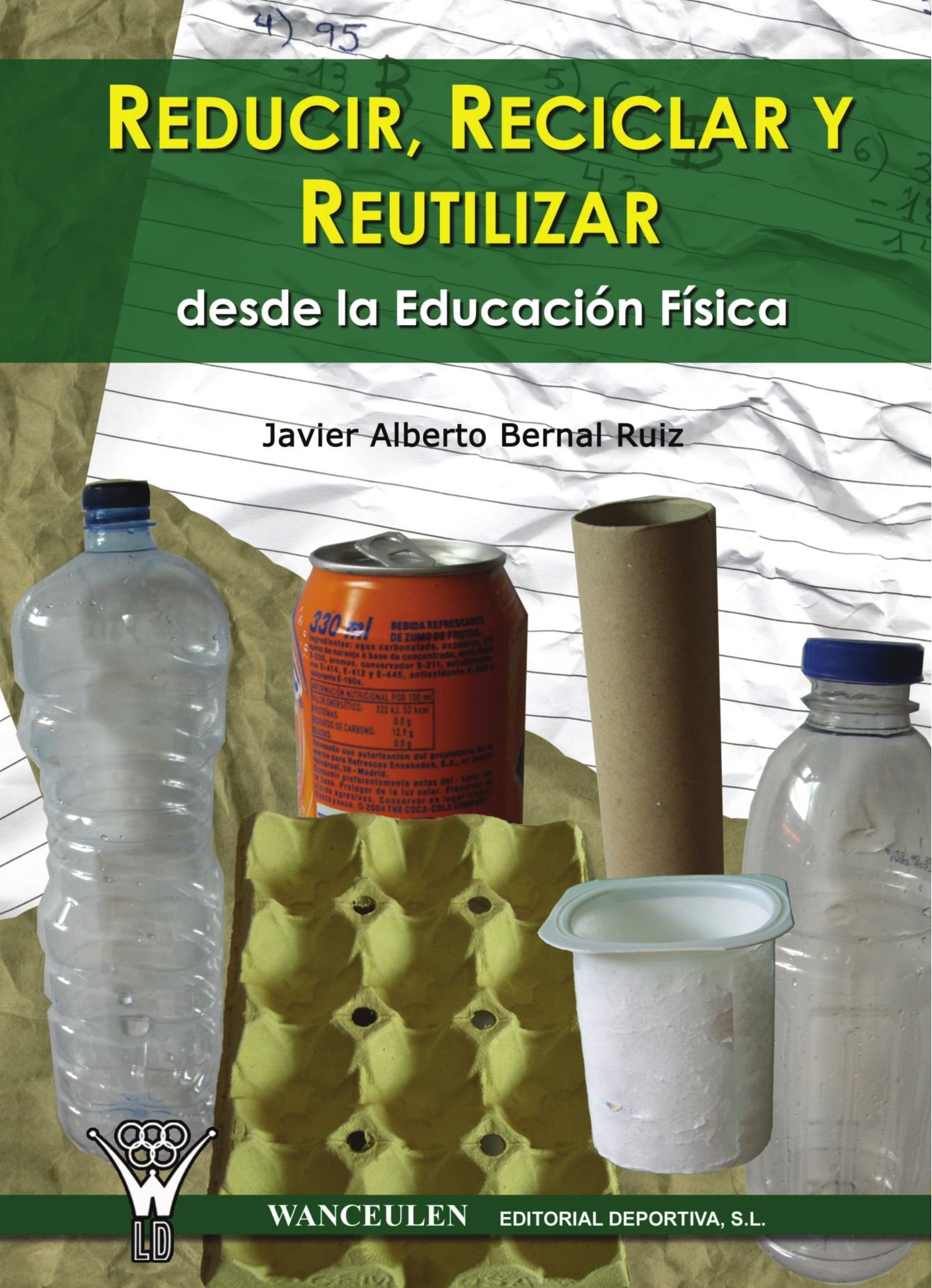 Reducir, reciclar y reutilizar desde la educación física