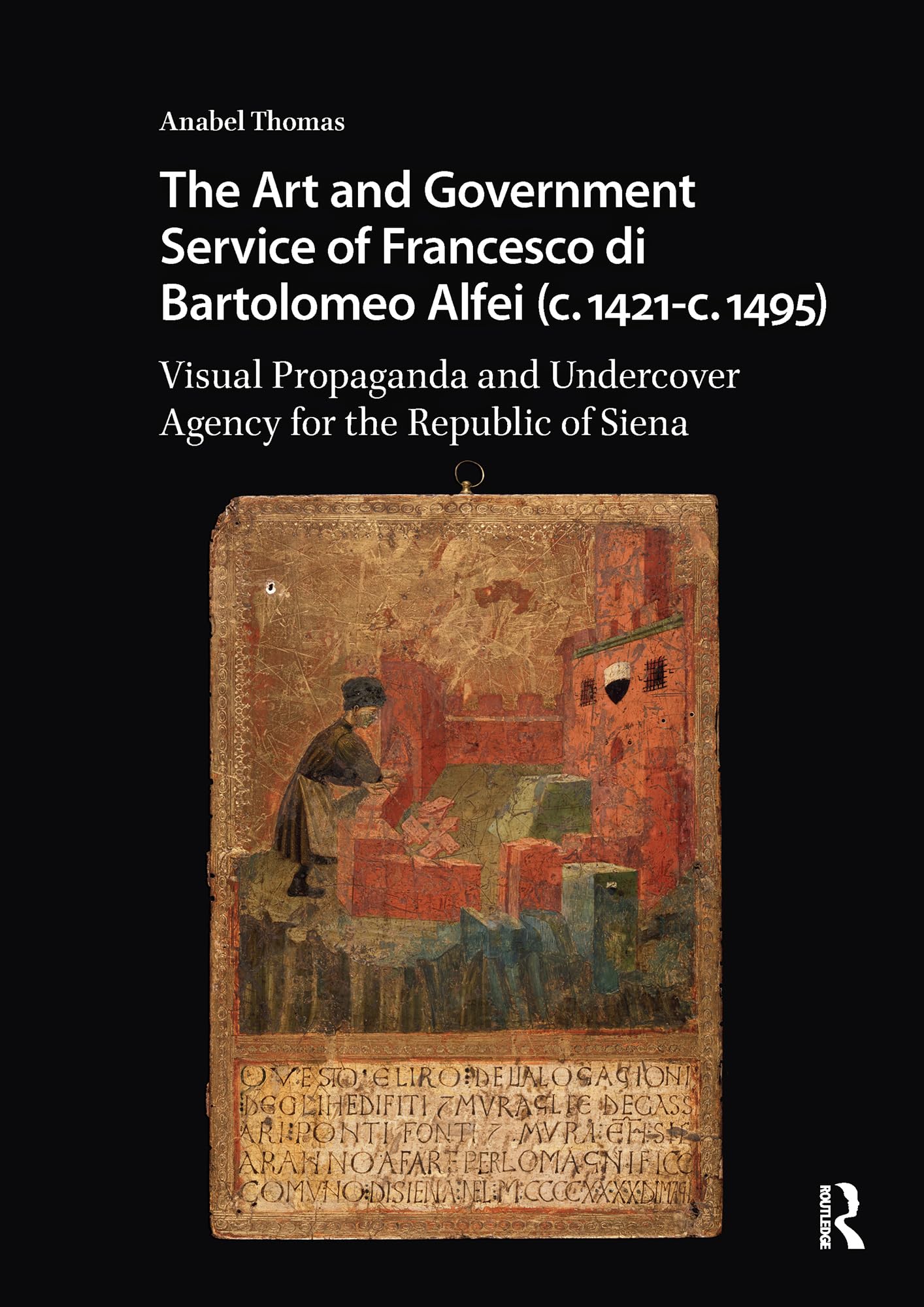Francesco di Bartolomeo Alfei et la propagande visuelle de la Renaissance italienne