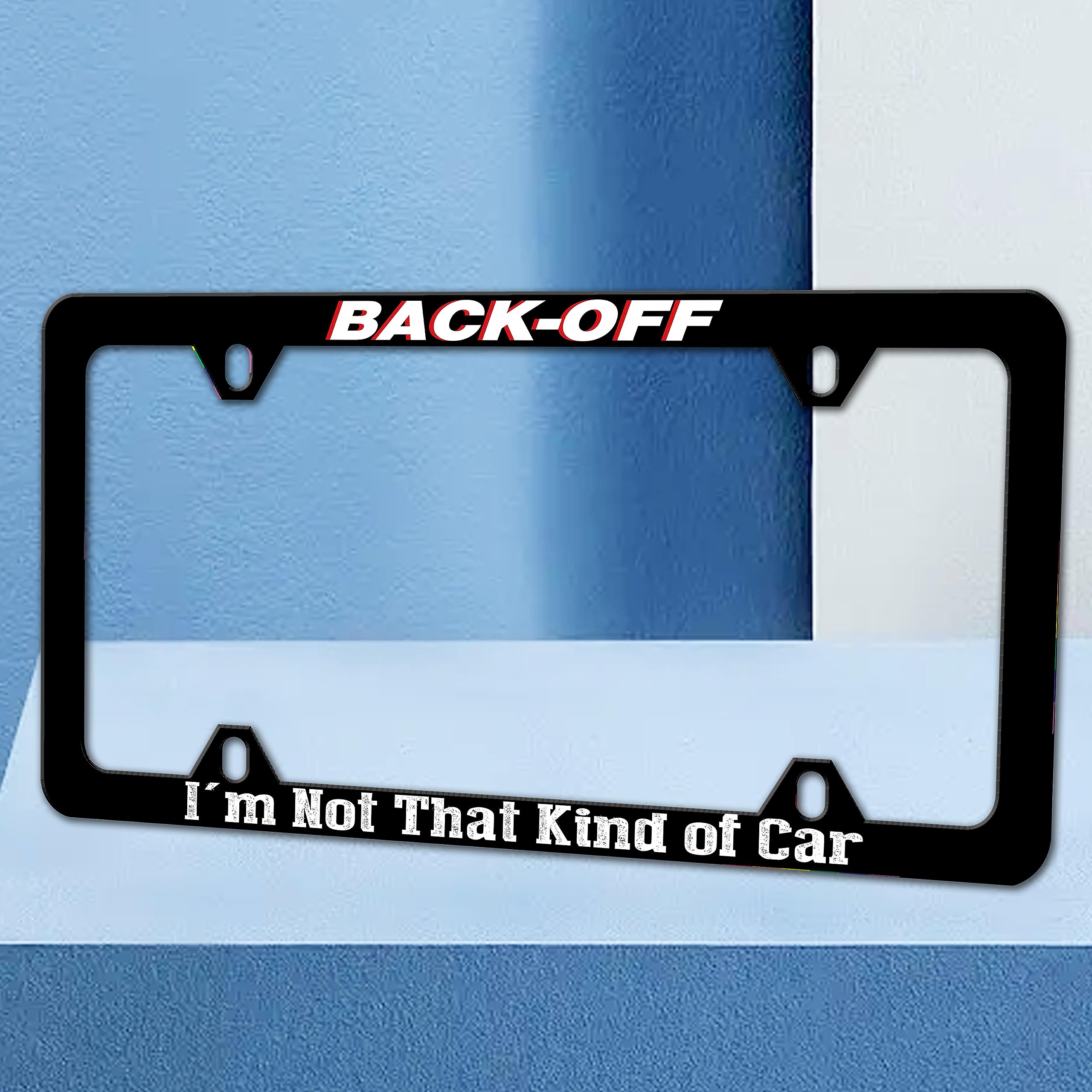 Back Off Im Not That Kind of Car License Plate Frame Funny Text Auto Accessory Bracket Stainless Steel — view 2