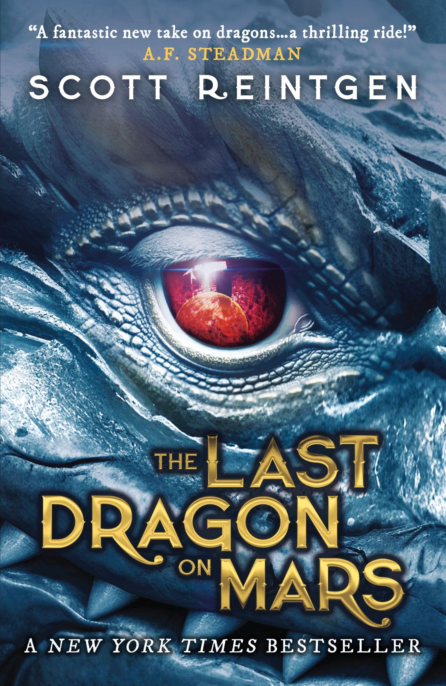 The Last Dragon on Mars : The New York Times Bestseller