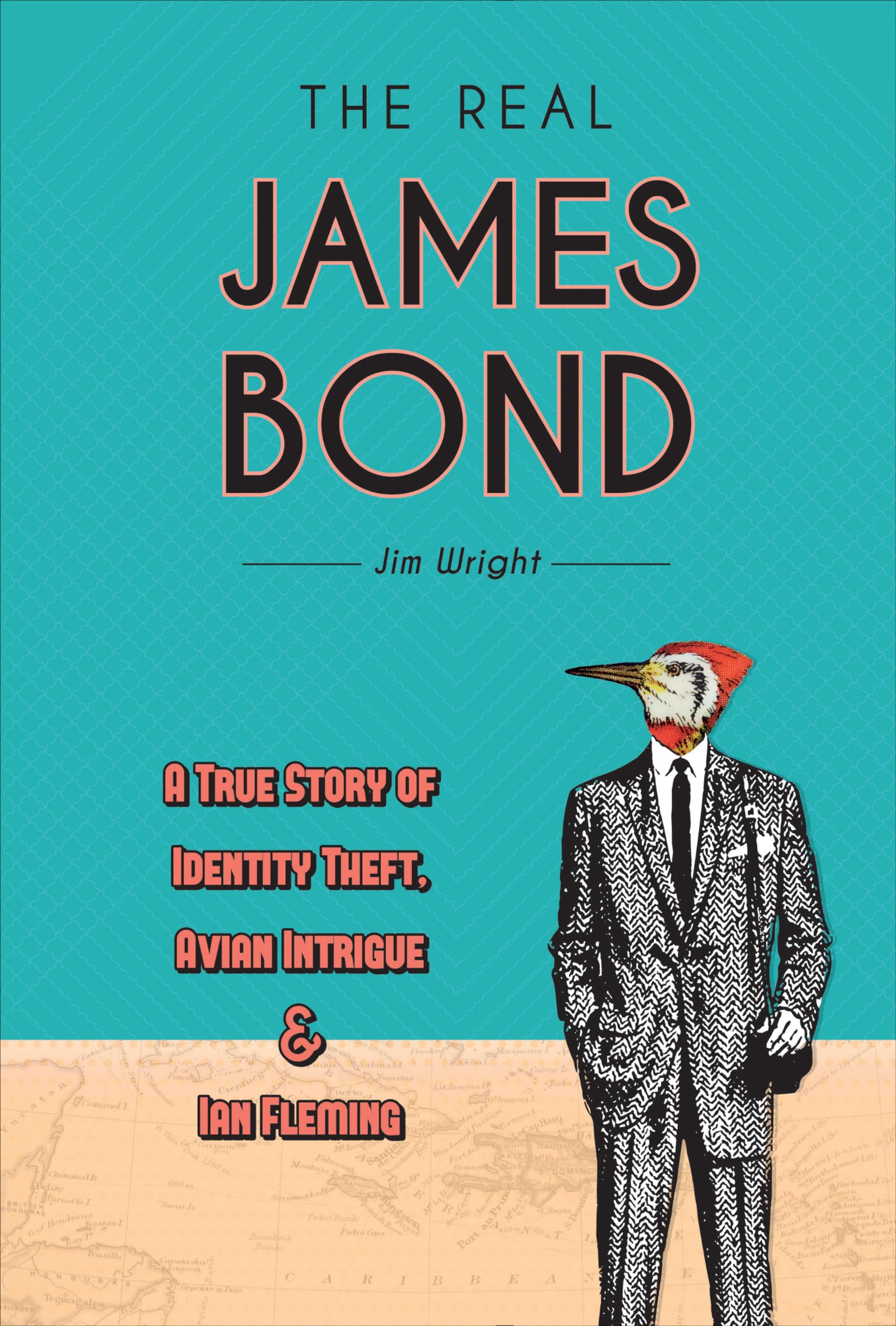 The Real James Bond: A True Story of Identity Theft, Avian Intrigue, and Ian Fleming