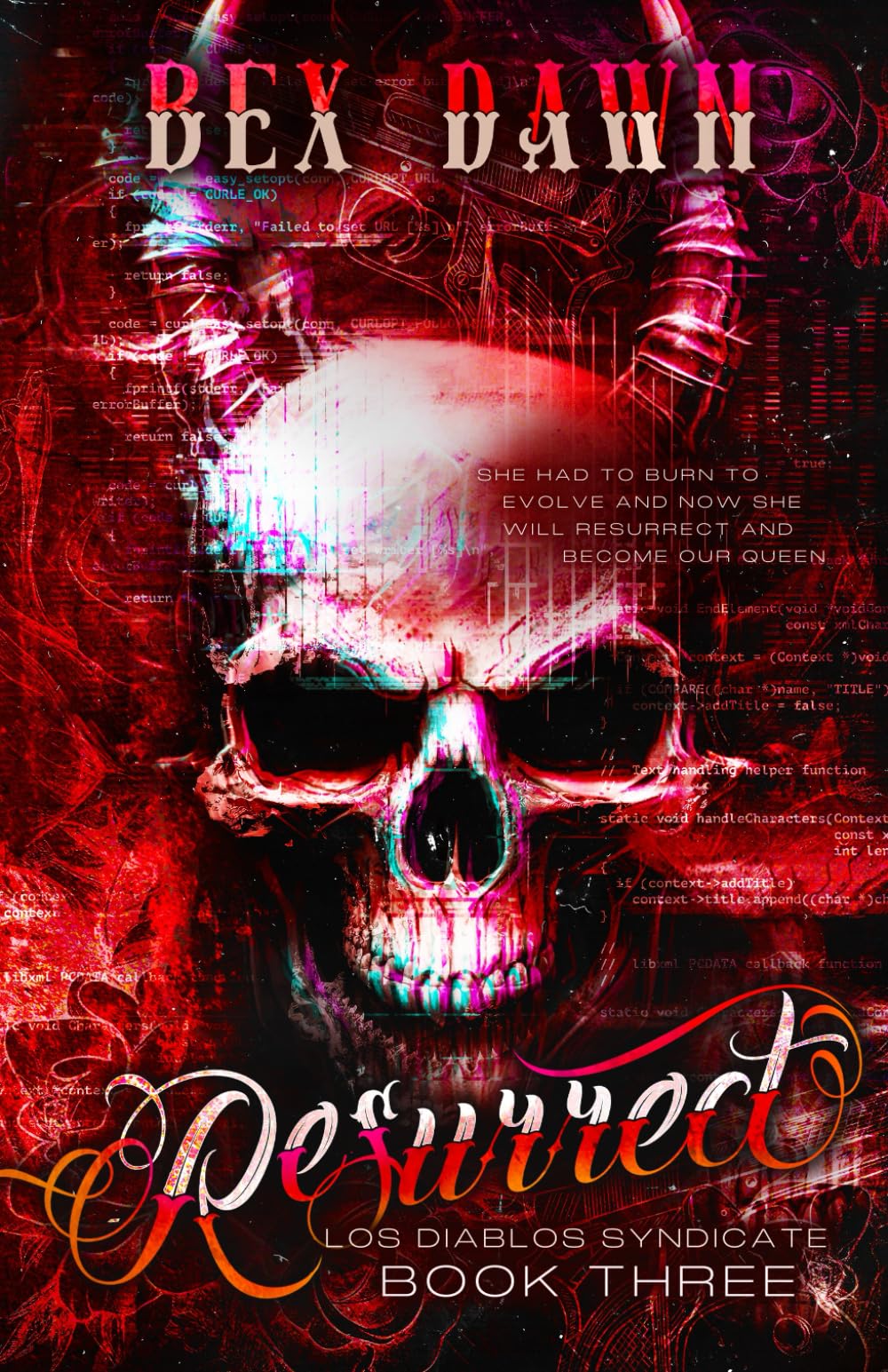 Resurrect: Los Diablos Syndicate Book Three