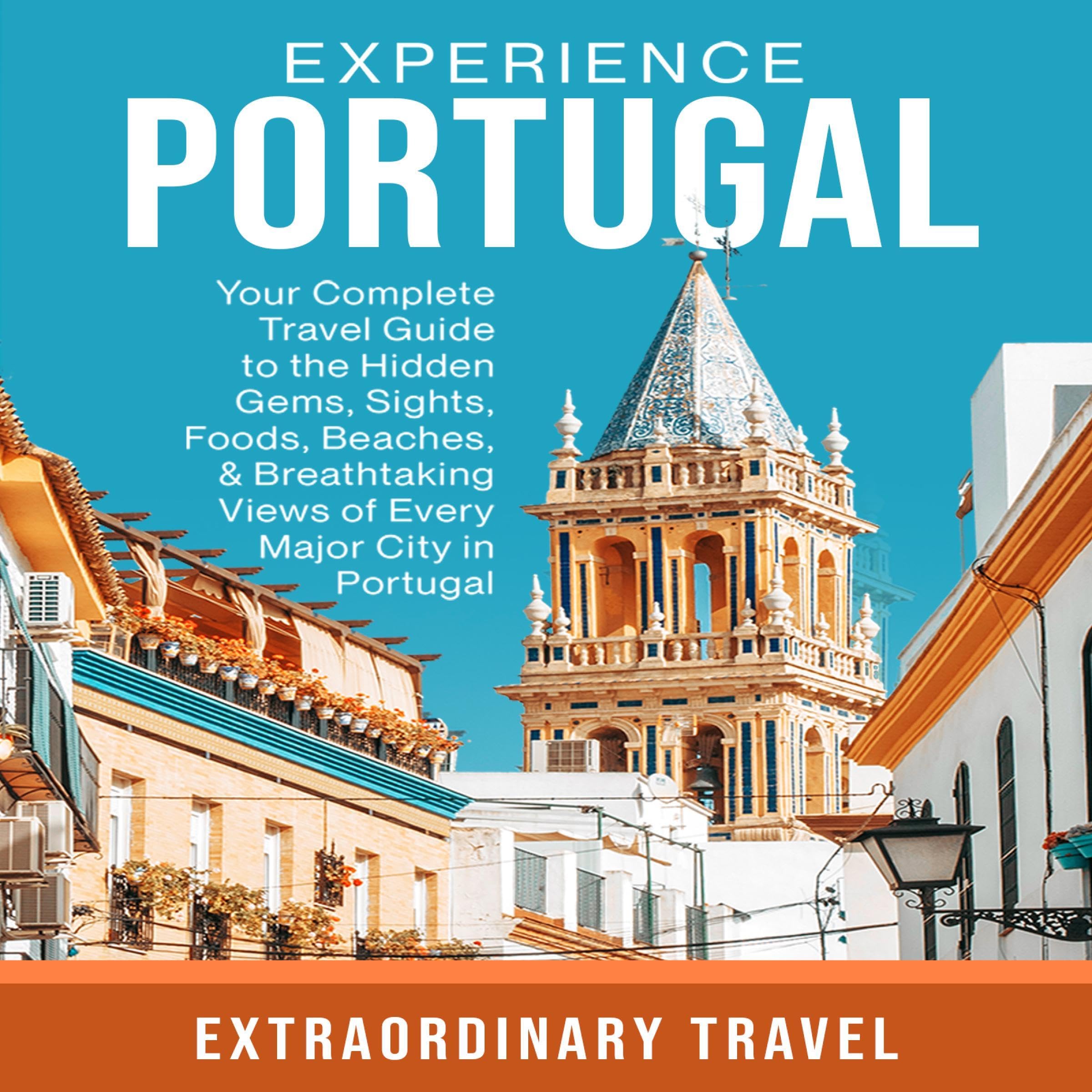 Experience Portugal