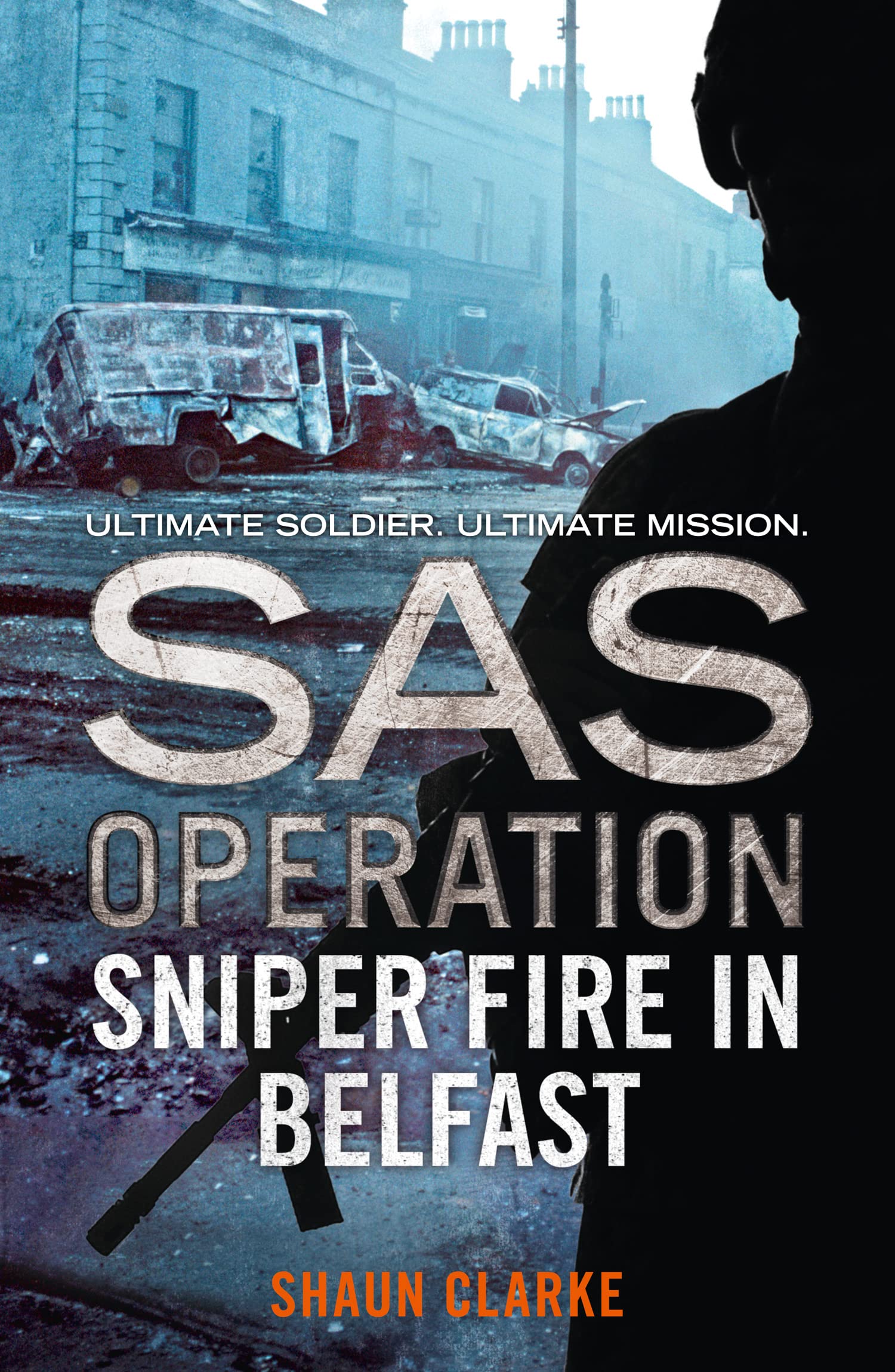 Sniper Fire in Belfast, Fiction, Paperback, Shaun Clarke