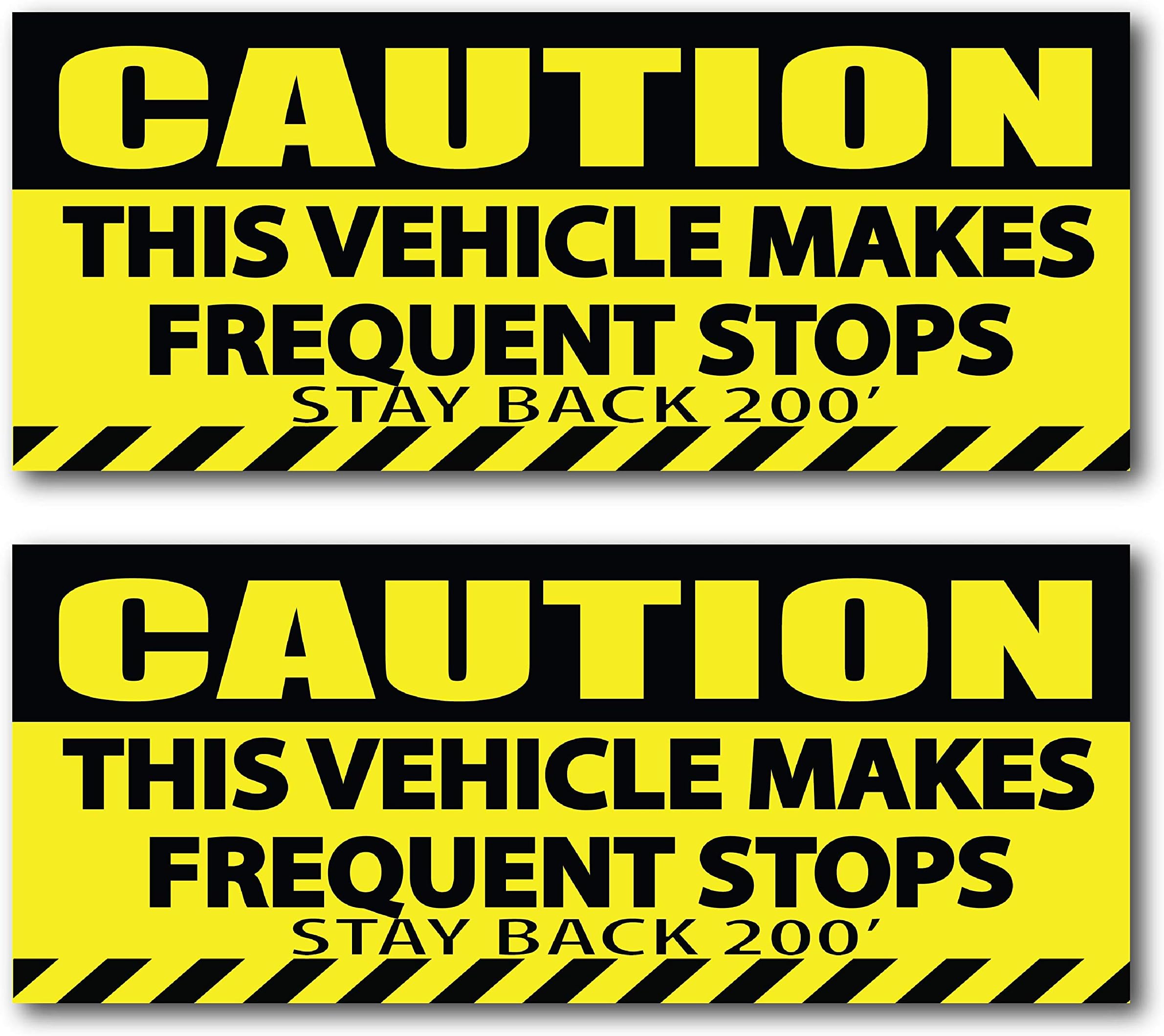Caution This Vehicle Makes Frequent Stops Stickers Stay Back Bumper Sticker 200 Feet, Delivery Sticker for Drivers, Sign for Car or Dump Truck Decal