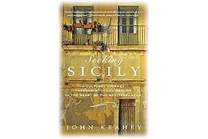 Seeking Sicily: A Cultural Journey Through Time, Myth , and Reality in...