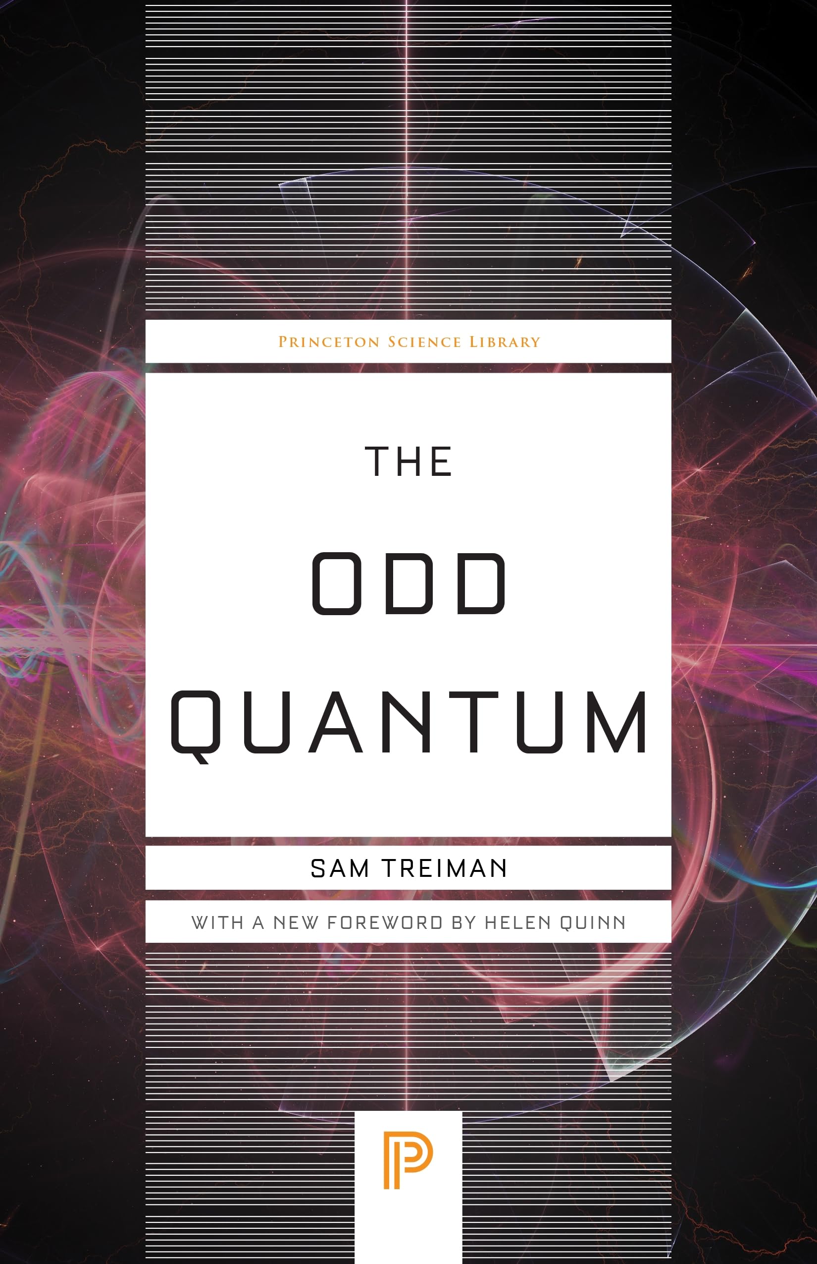 The Odd Quantum: 140 (Princeton Science Library)