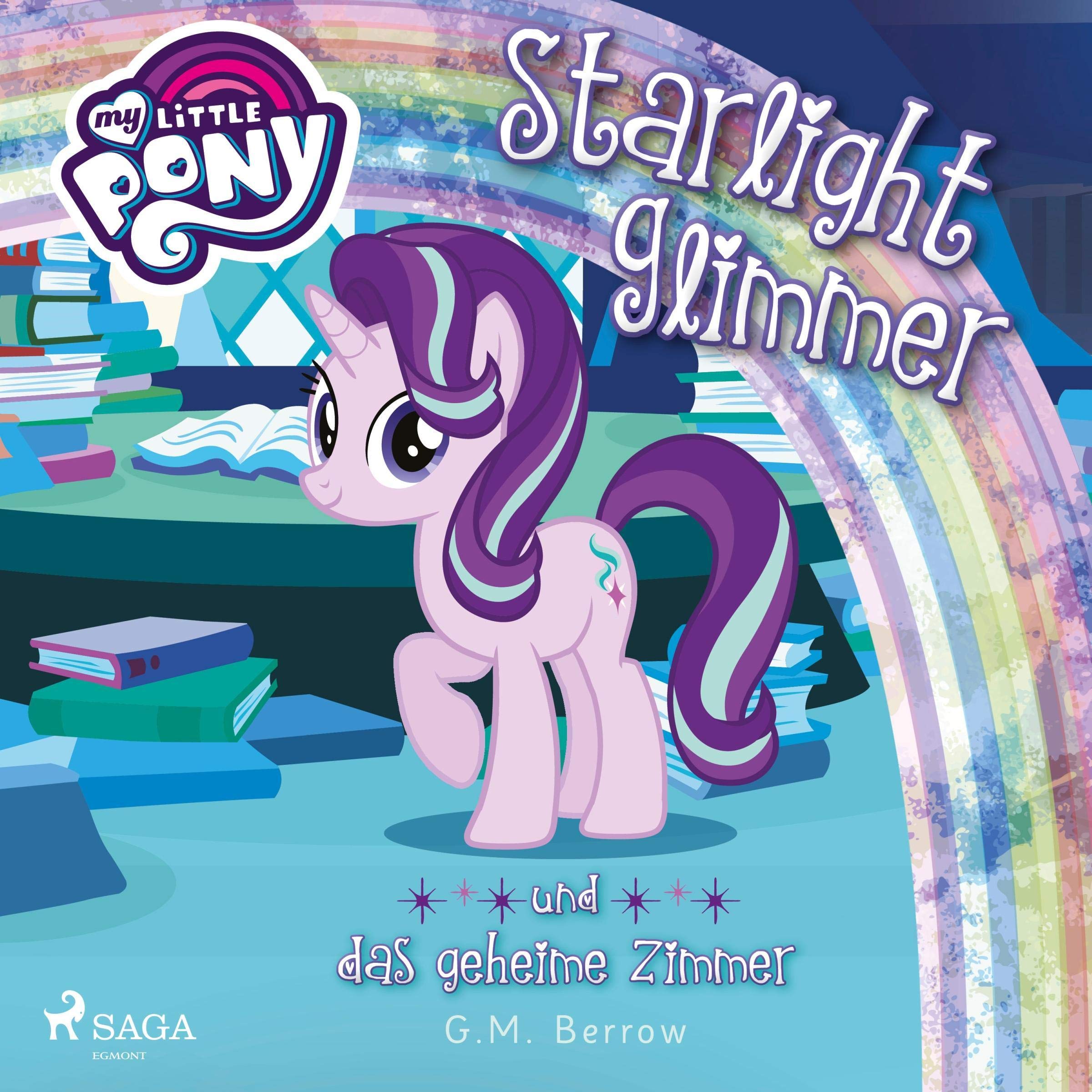 Cover art for My Little Pony, Starlight Glimmer und das geheime Zimmer