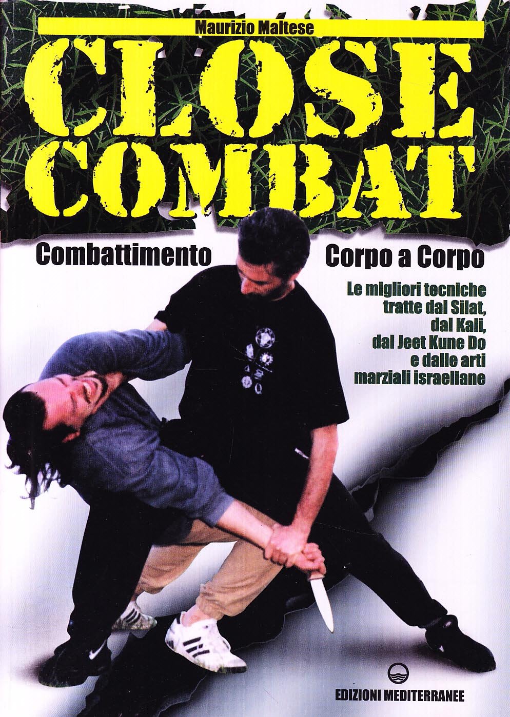 Close Combat. Combattimento Corpo A Corpo - 4