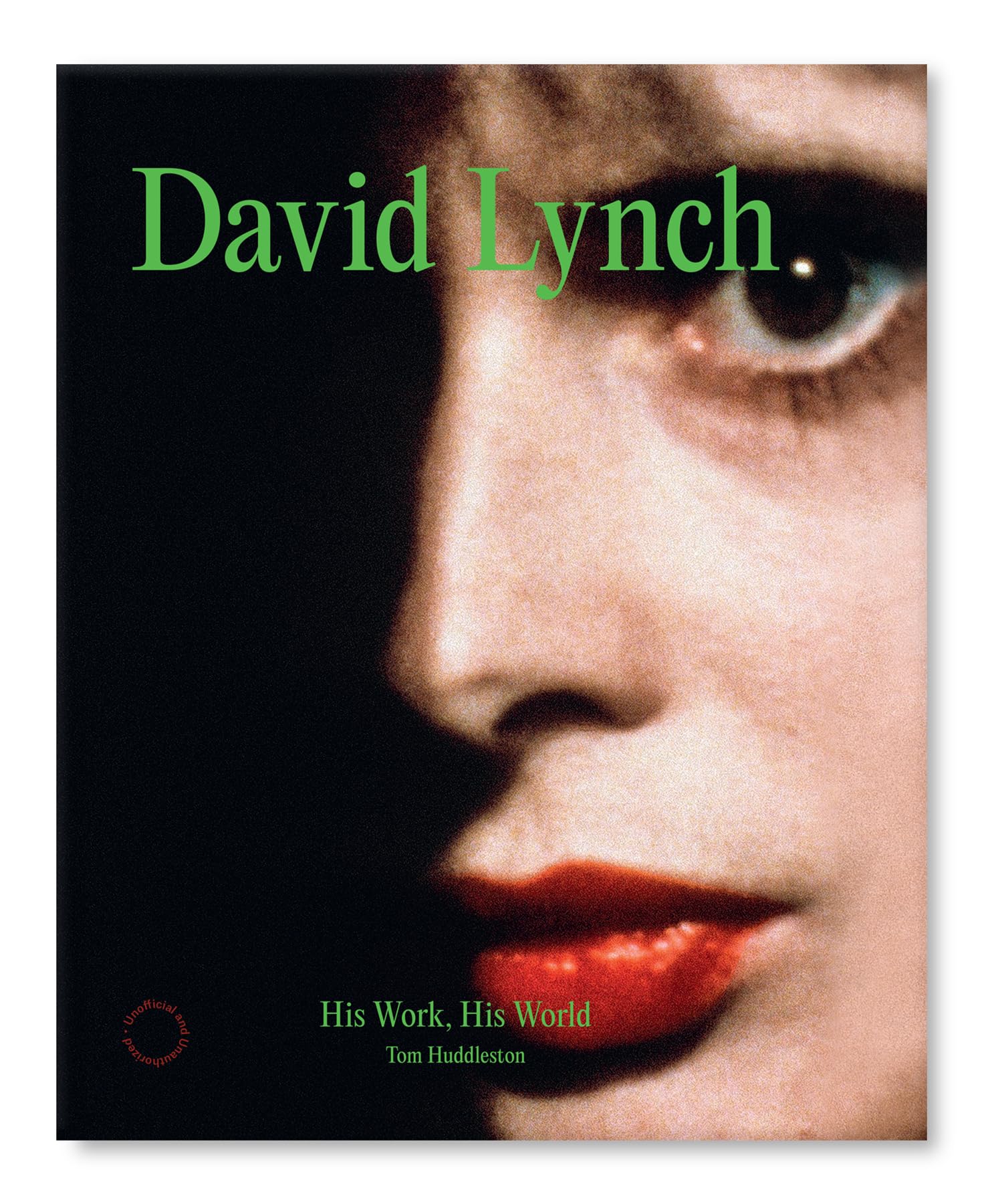 David Lynch: His Work, His World