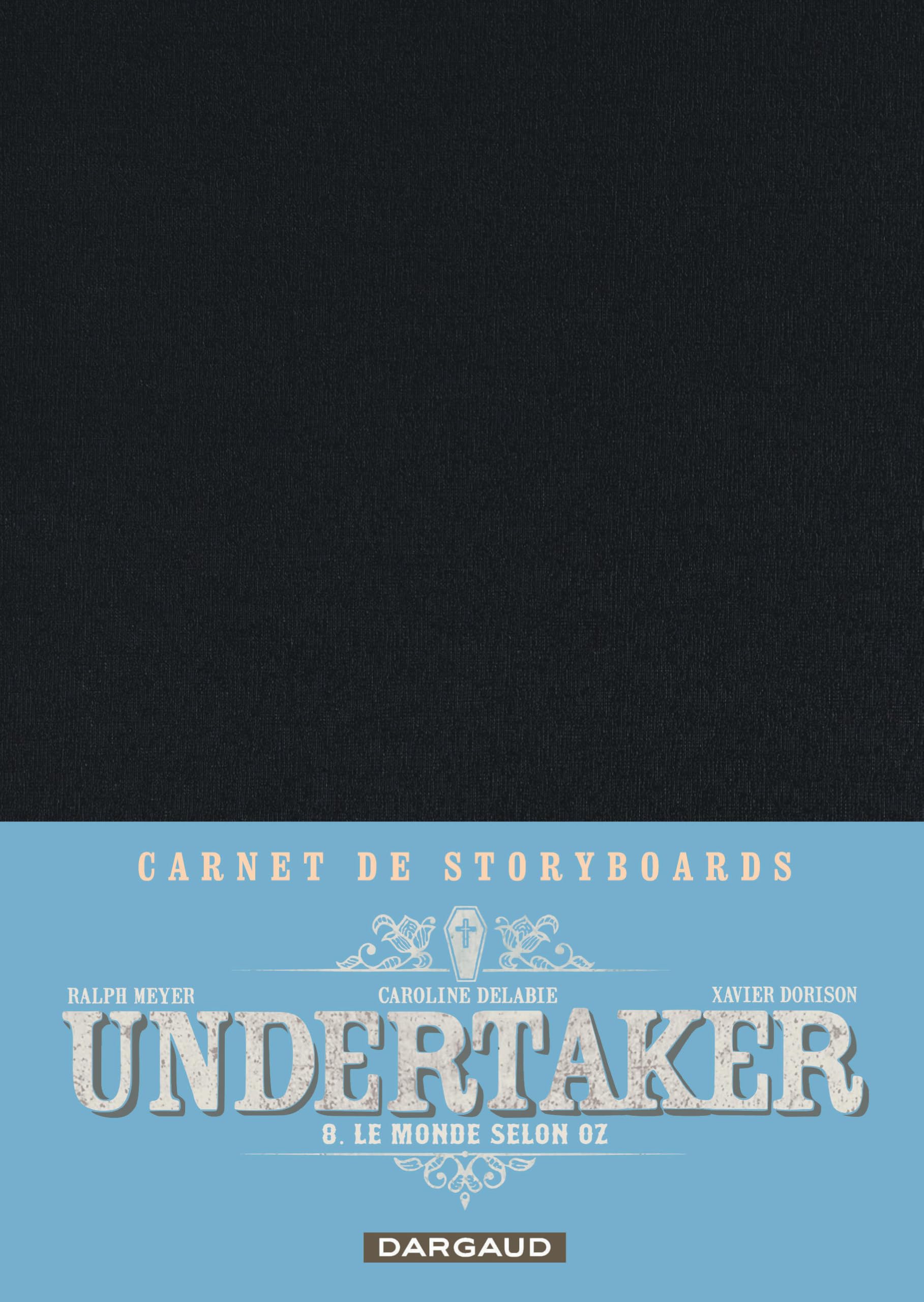 Undertaker - Tome 8 - Le Monde selon Oz