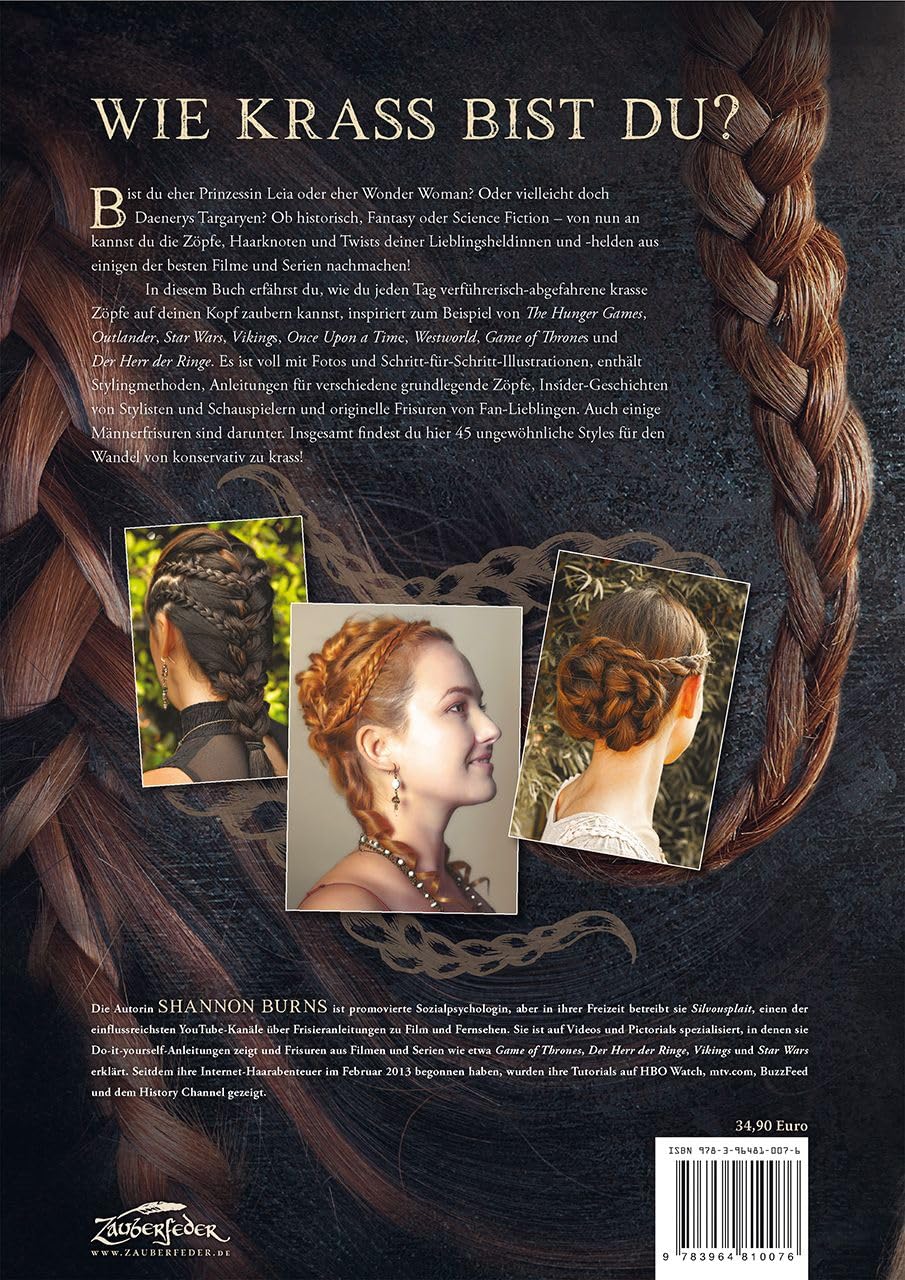 Krasse Zöpfe: Von Vikings bis Game of Thrones: 45 Zöpfe, Knoten und Twists für Scifi- und Fantasyverrückte