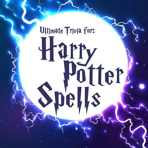Ultimate Trivia for Harry Potter Spells