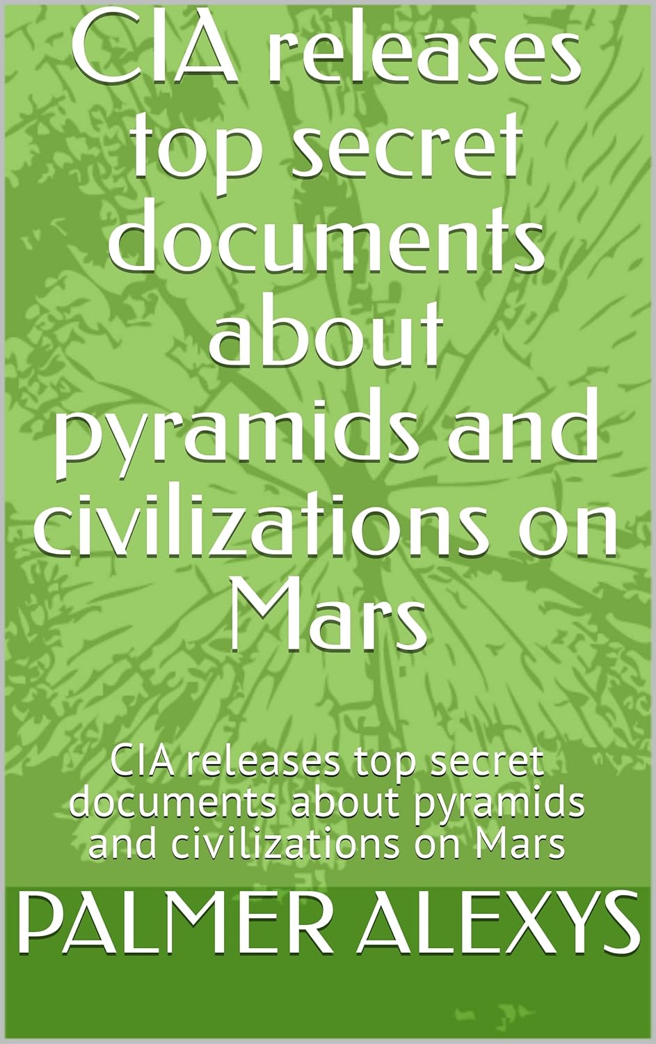 CIA releases top secret documents about pyramids and civilizations on ...