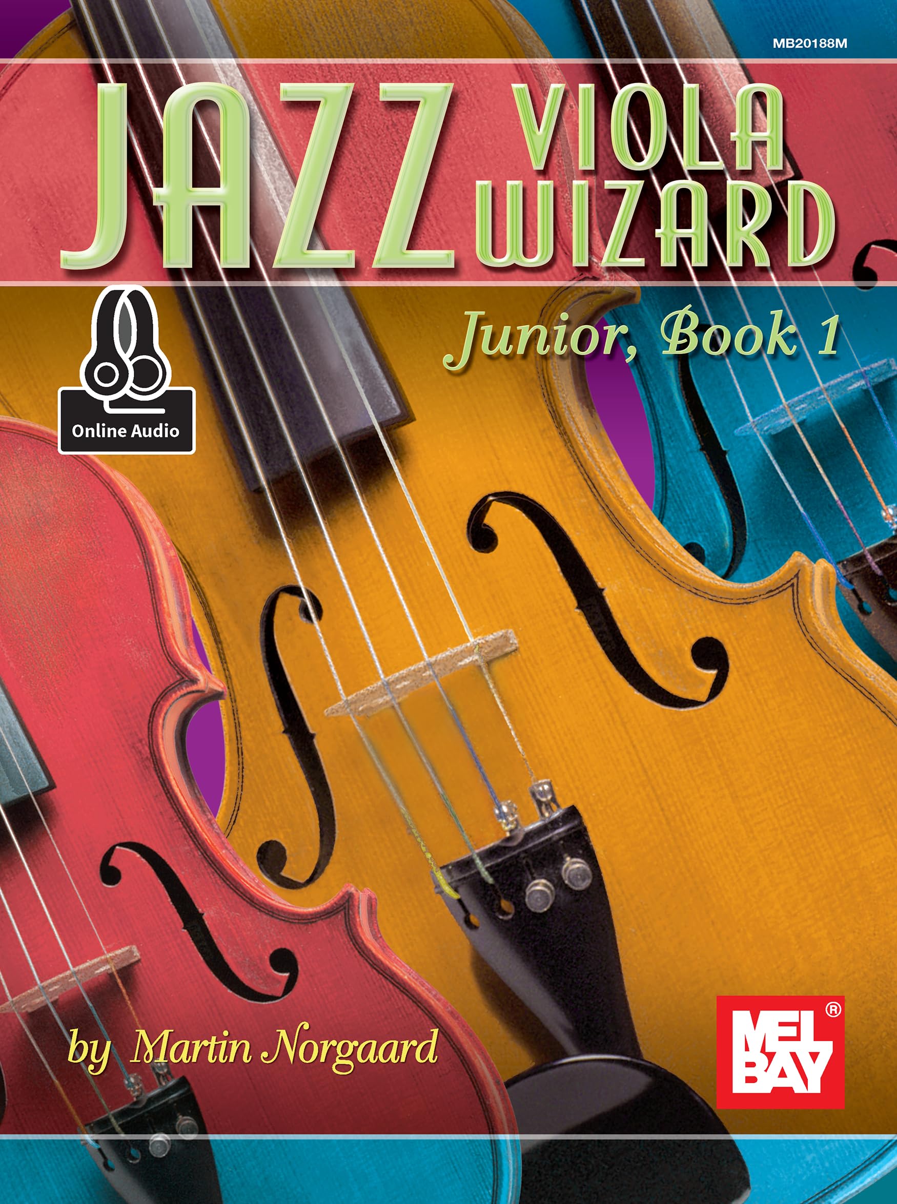 Jazz Viola Wizard Junior, Book 1: Includes Online Audio (Jazz Wizard)