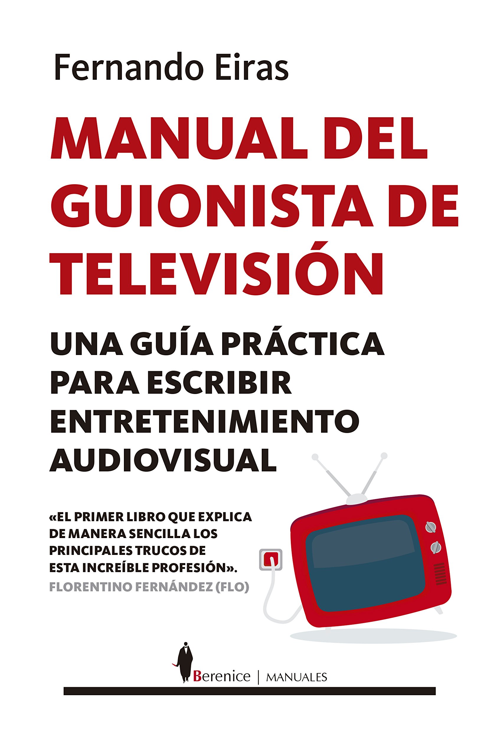 Manual del guionista de televisión (Manuales)
