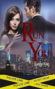 Run To You