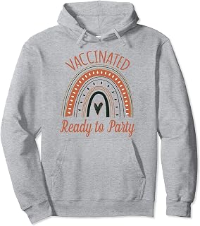 Fully Vaccinated Ready to party Boho rainbow Vaccine Pullover Hoodie