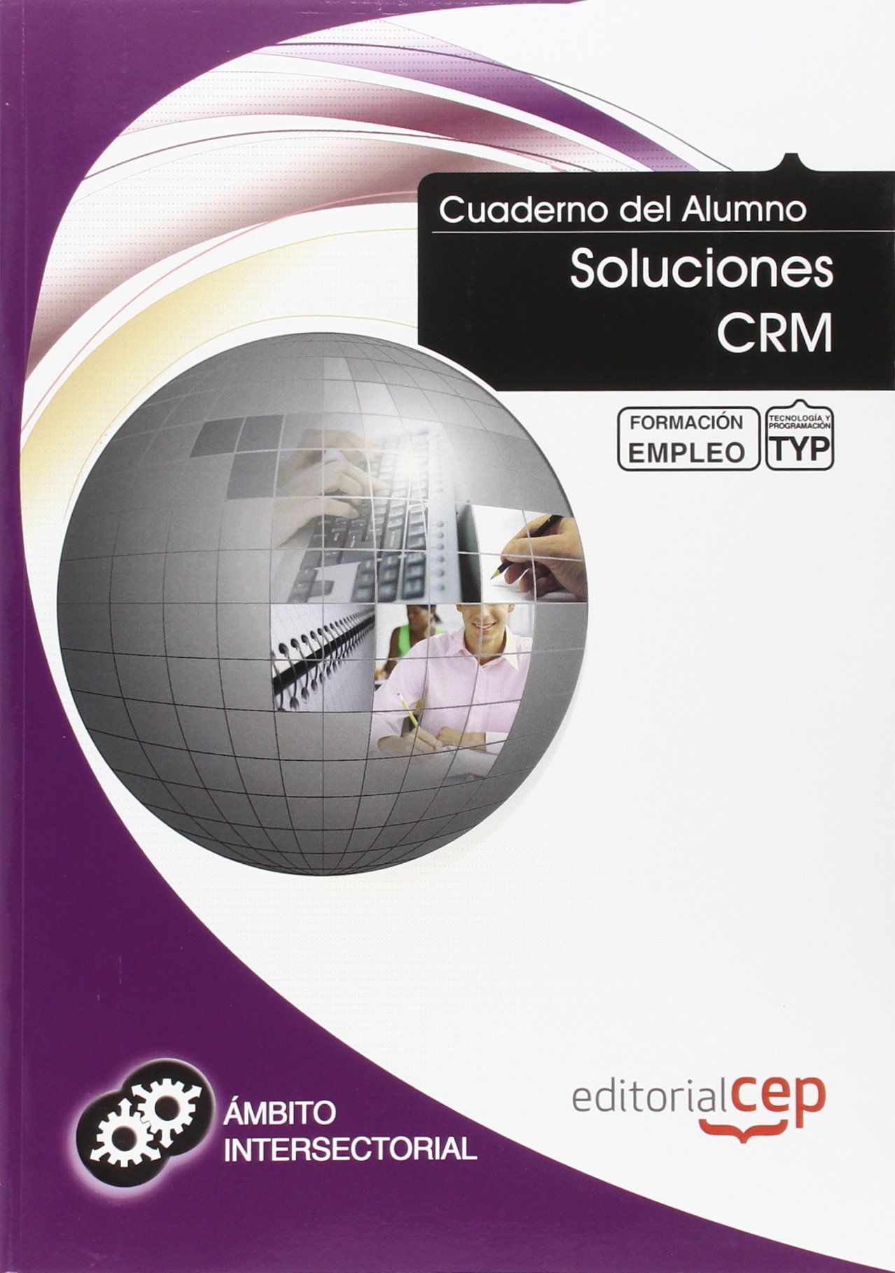 Cuaderno del Alumno Soluciones CRM. Formación para el Empleo