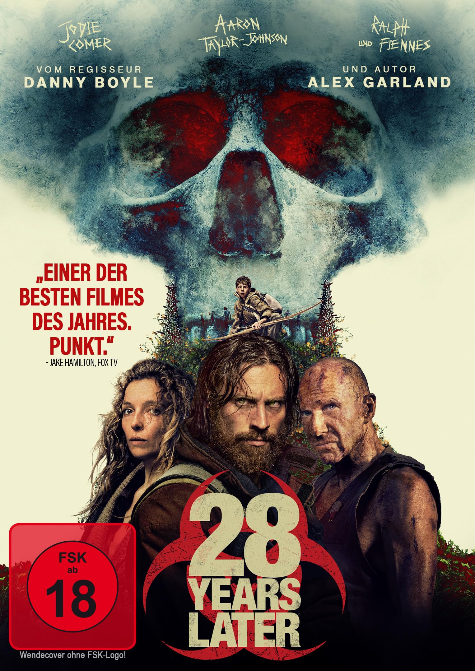 Danny Boyle & Alex Garland – Film – 28 Years Later (Filmfortsetzung im 28 Days Later Universum)