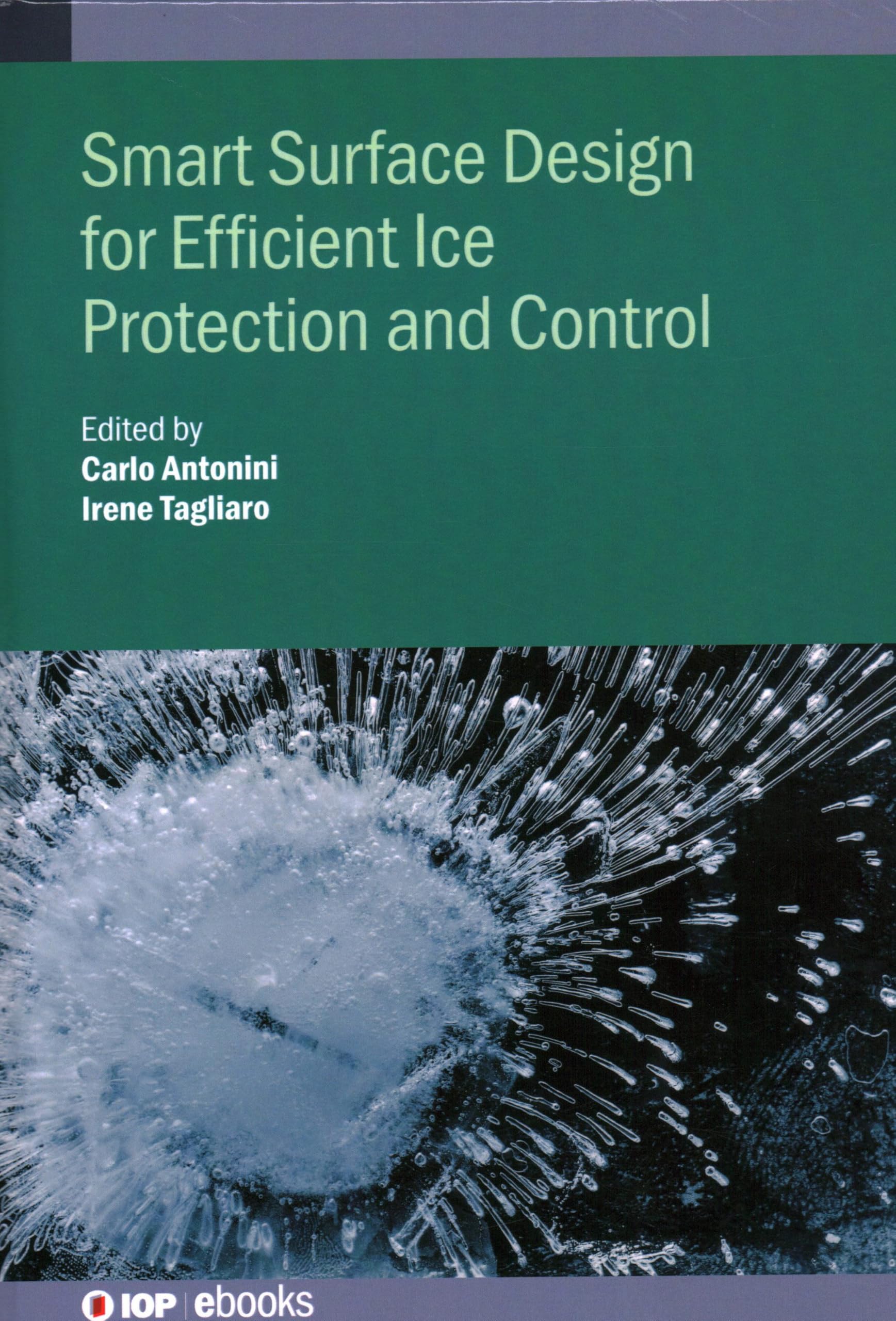 Smart Surface Design for Efficient Ice Protection and Control (IOP ebooks)
