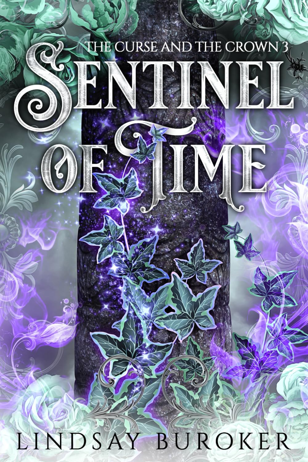 Sentinel of Time: 3 (The Curse and the Crown)