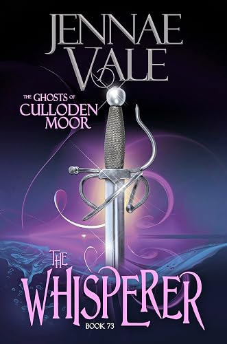 The Whisperer: The Ghosts of Culloden Moor Book 73