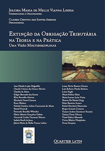 Extinção Da Obrigação Tributária Na Teoria E Na Prática: Uma Visão Multidisciplinar