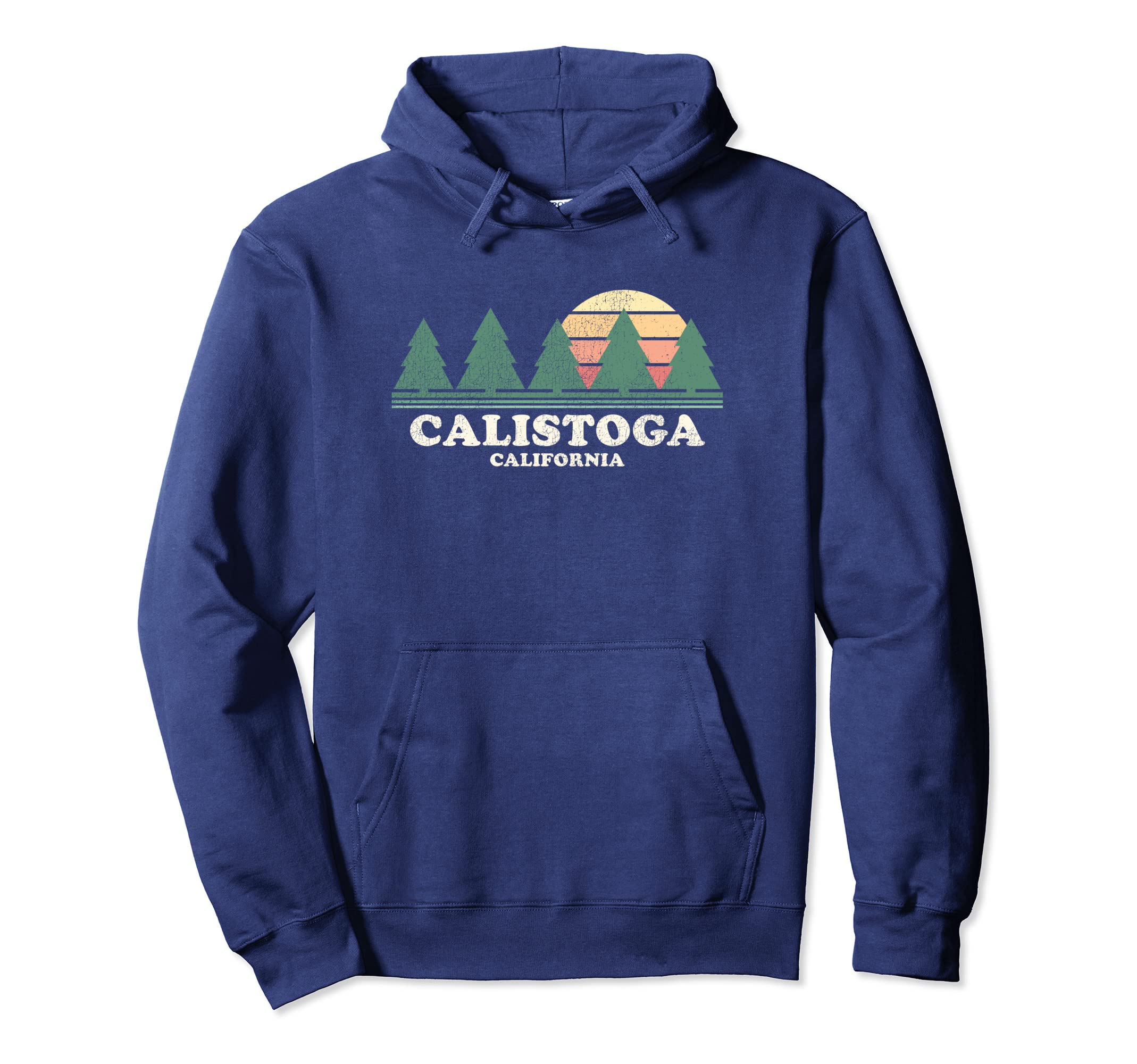 Calistoga CA Vintage Throwback Tee Retro 70s Design Pullover Hoodie