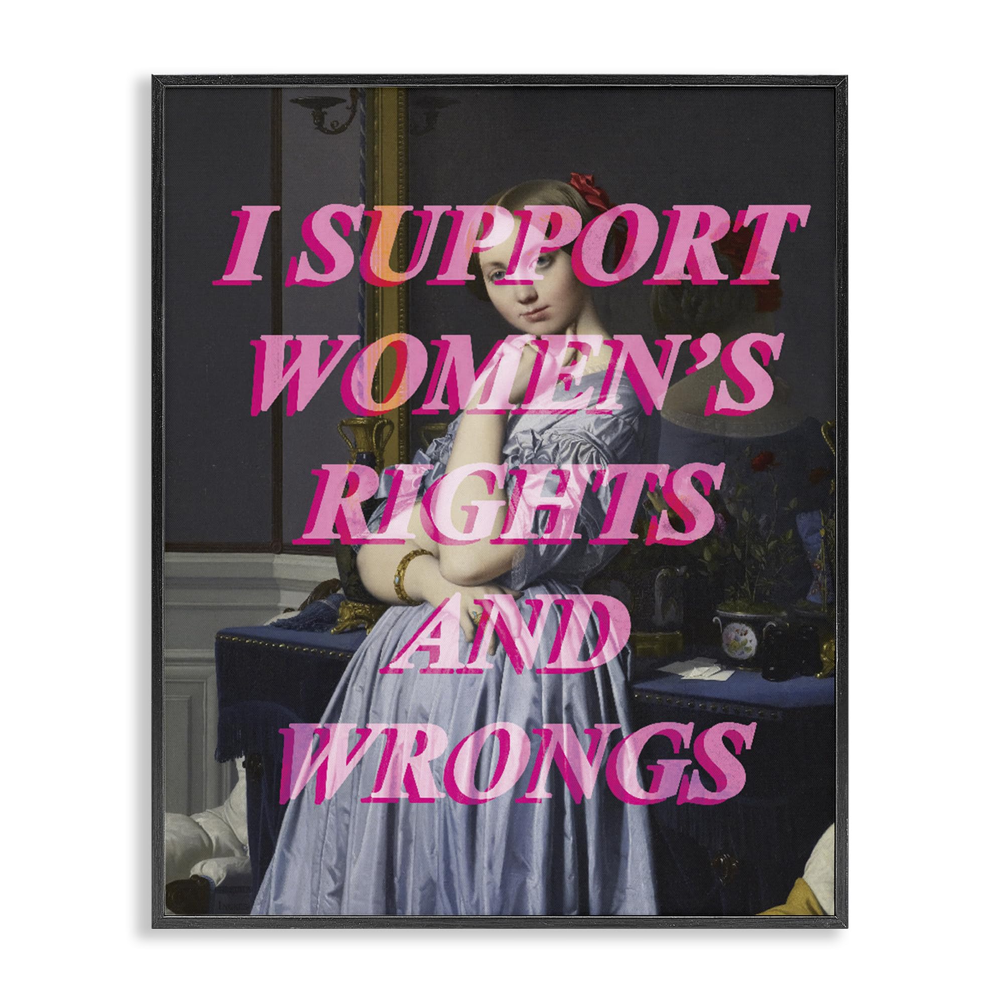 Déco murale Stupell Industries I Support Women's Rights & Wrongs œuvre encadrée 50x40