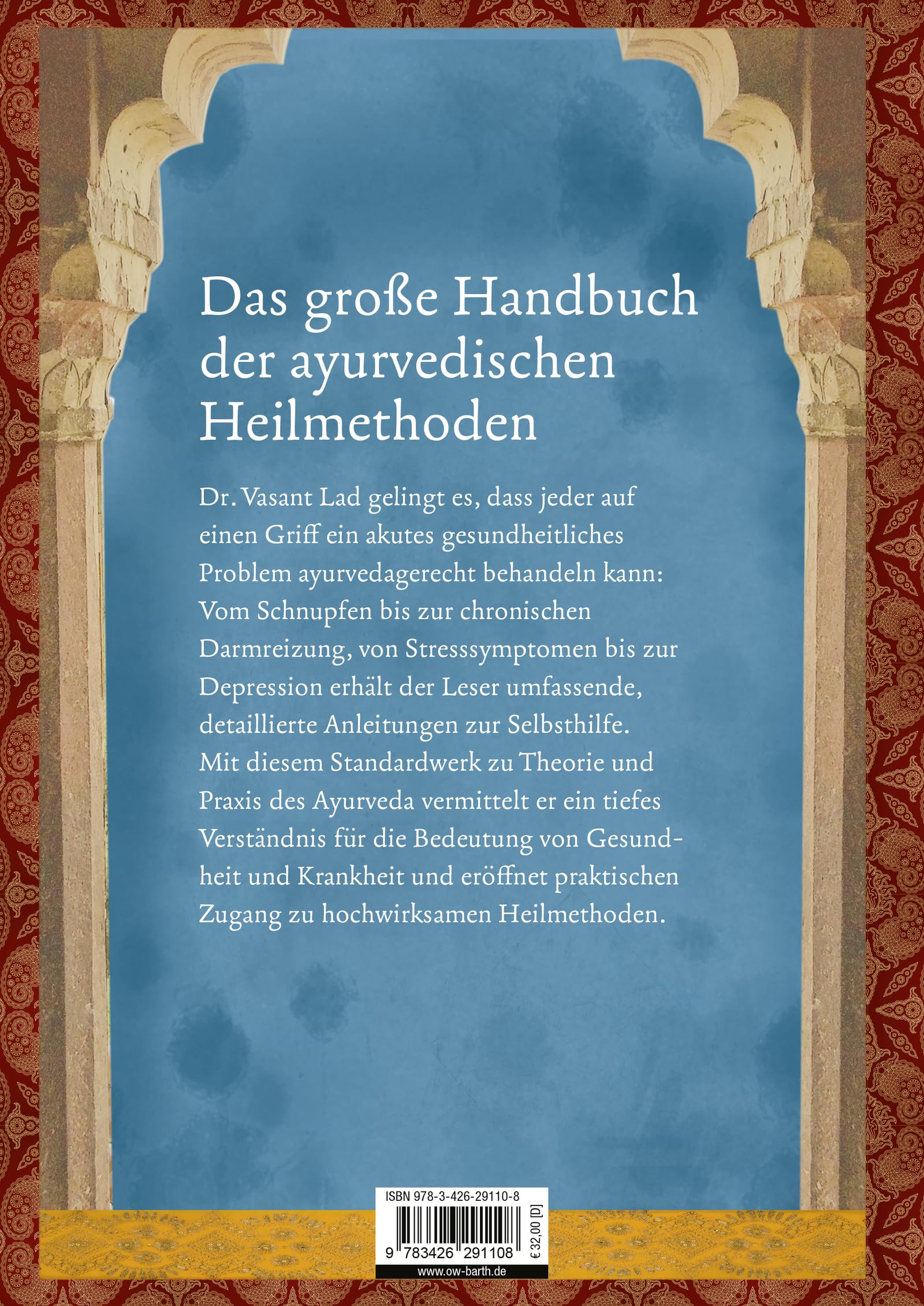 Selbstheilung mit Ayurveda: Das Standardwerk der indischen Heilkunde
