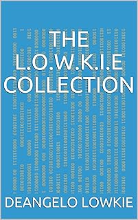 The L.O.W.K.I.E Collection (English Edition)