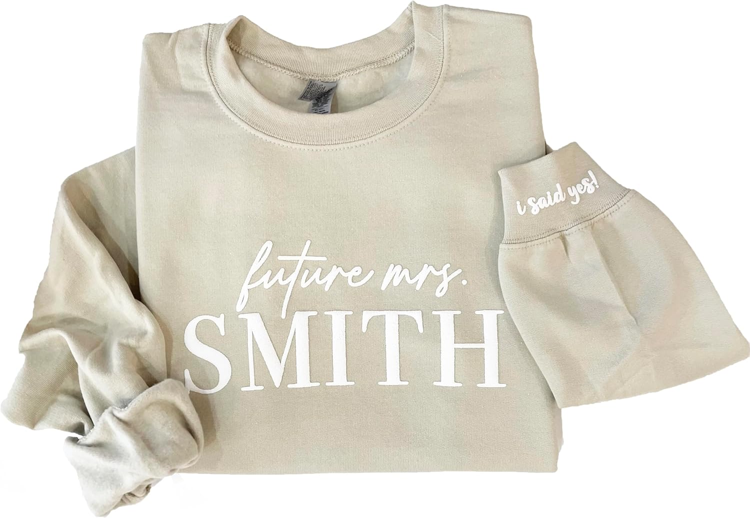 Embossed Mrs Sweatshirt - Custom Mrs Sweatshirt - New Mrs - Future Mrs - Wedding Gift - Future Mrs. Gift - I Said Yes Sweater - Engagement Gift - Newly Engaged Sand