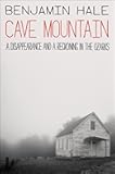 Cave Mountain: A Disappearance and a Reckoning in the Ozarks