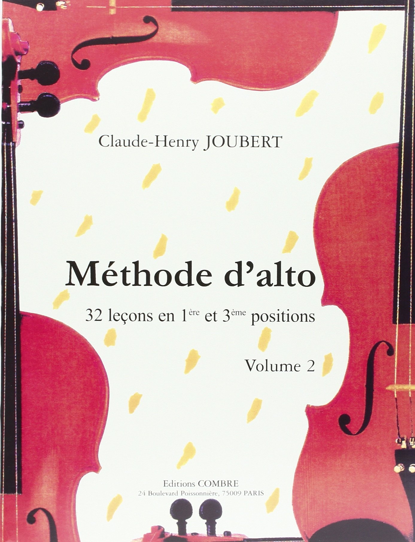 Methode d'alto vol.2 - 32 lecons 1ere et 3e positions