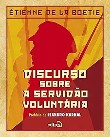 Discurso Sobre a Servidão Voluntária