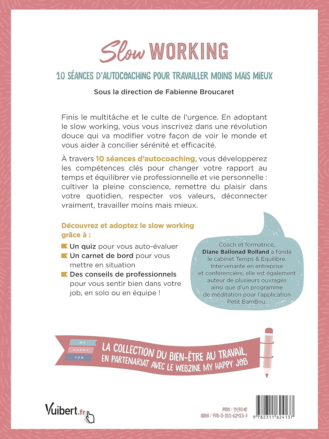Slow working: 10 séances d'autocoaching pour travailler moins mais mieux      Paperback – May 27, 2020