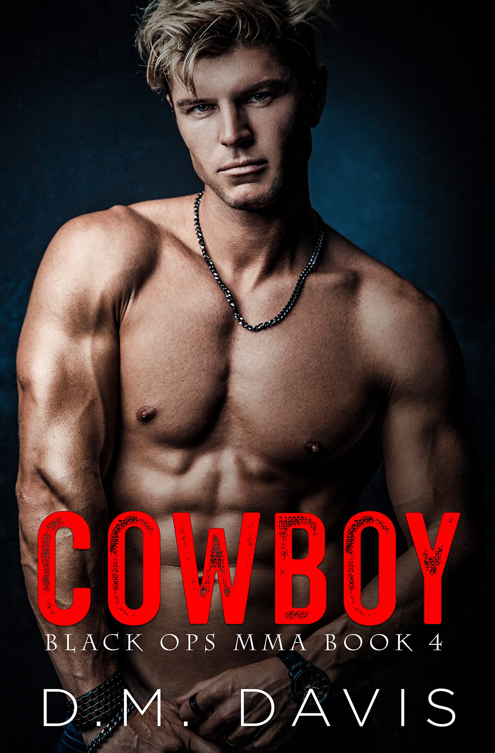 Cowboy (Black Ops MMA Book 4)