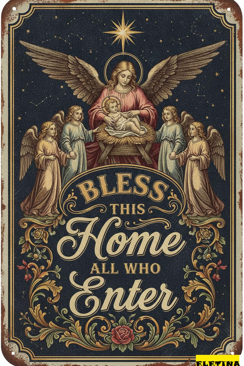 Bless This Home All Who Enter Easter Bible Verse Nativity Scene Retro Vintage Catholic Religious Sign 8x12in
