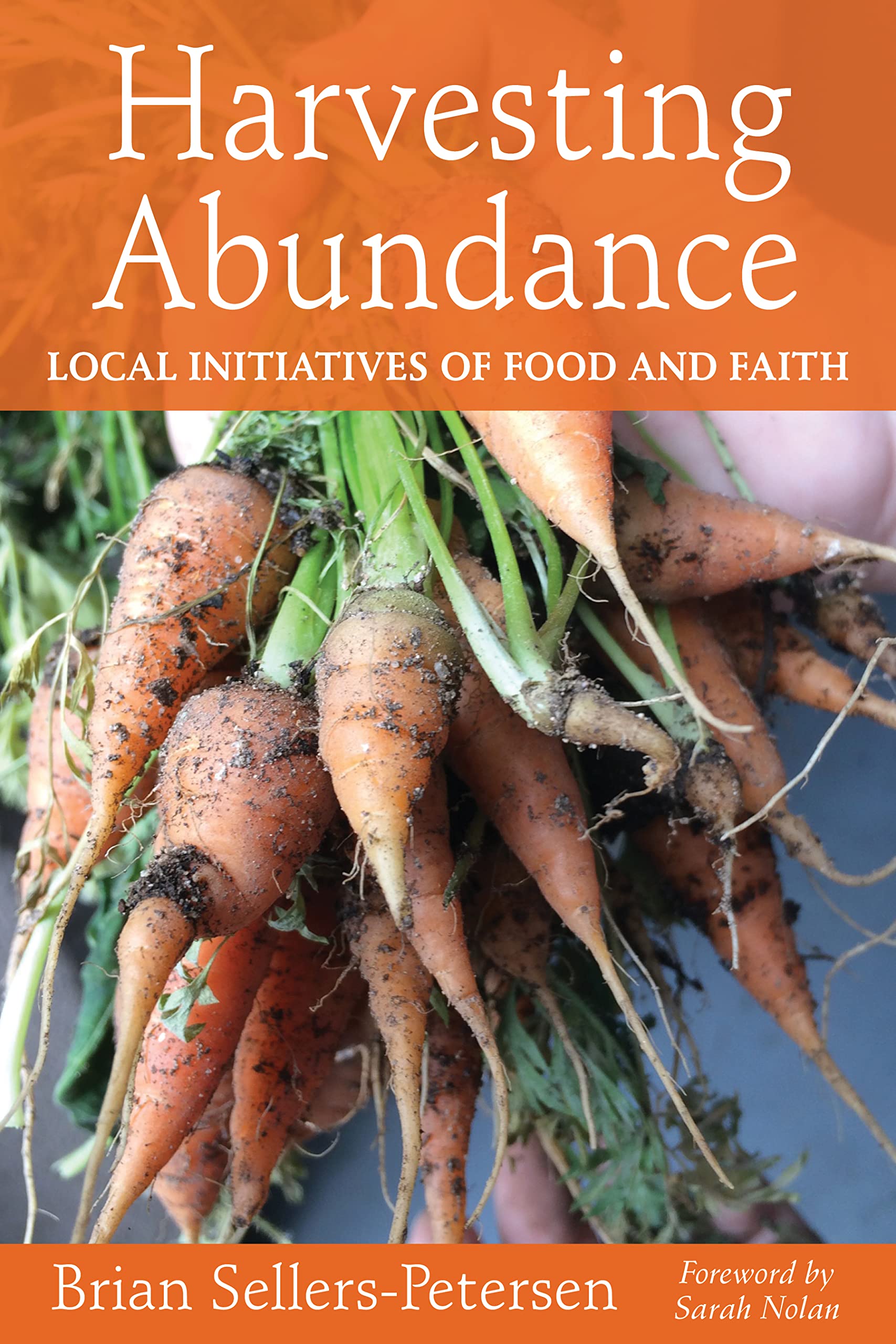 Buy Harvesting Abundance: Local Initiatives of Food and Faith — BookShops.in