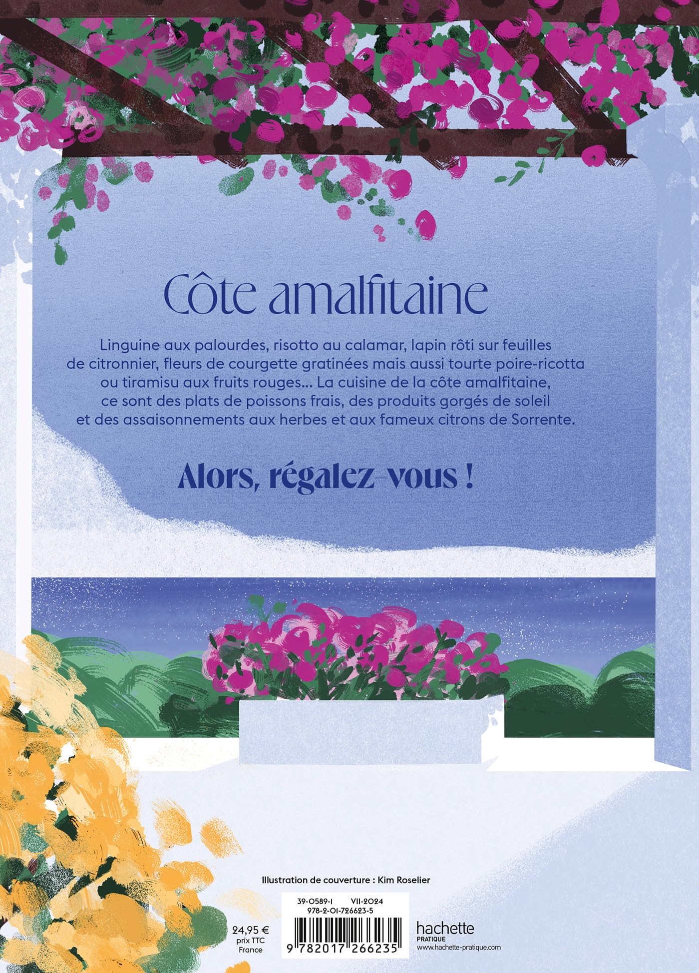 Côte Amalfitaine: 117 recettes gorgées de soleil pour voyager de Naples à Capri en passant par Sorrente