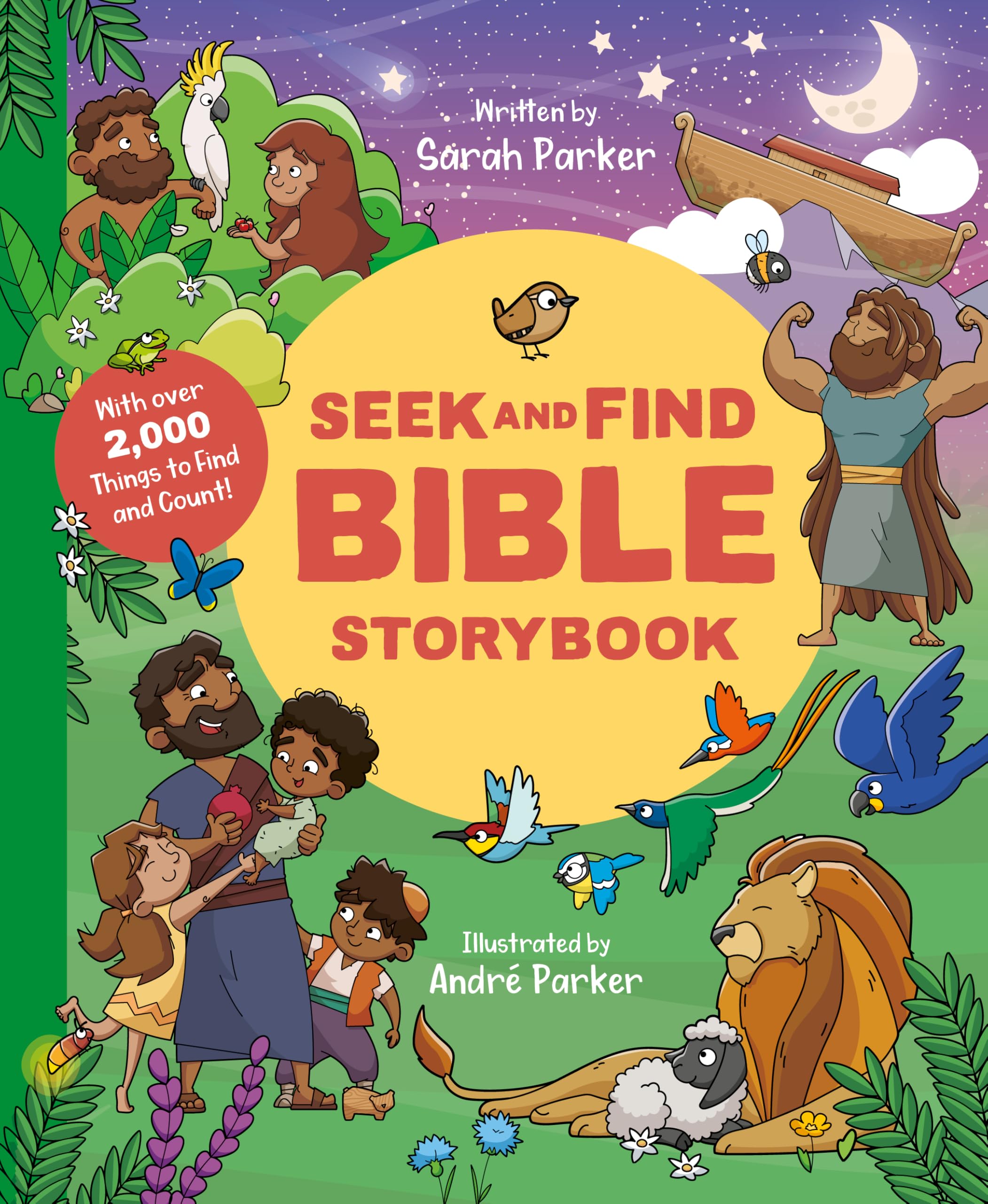Seek and Find Bible Storybook: With Over 2,000 Things to Find and Count! (A Hidden-Object Activity Book from Old & New Testament Stories with 2,000+ Surprises to Search For)